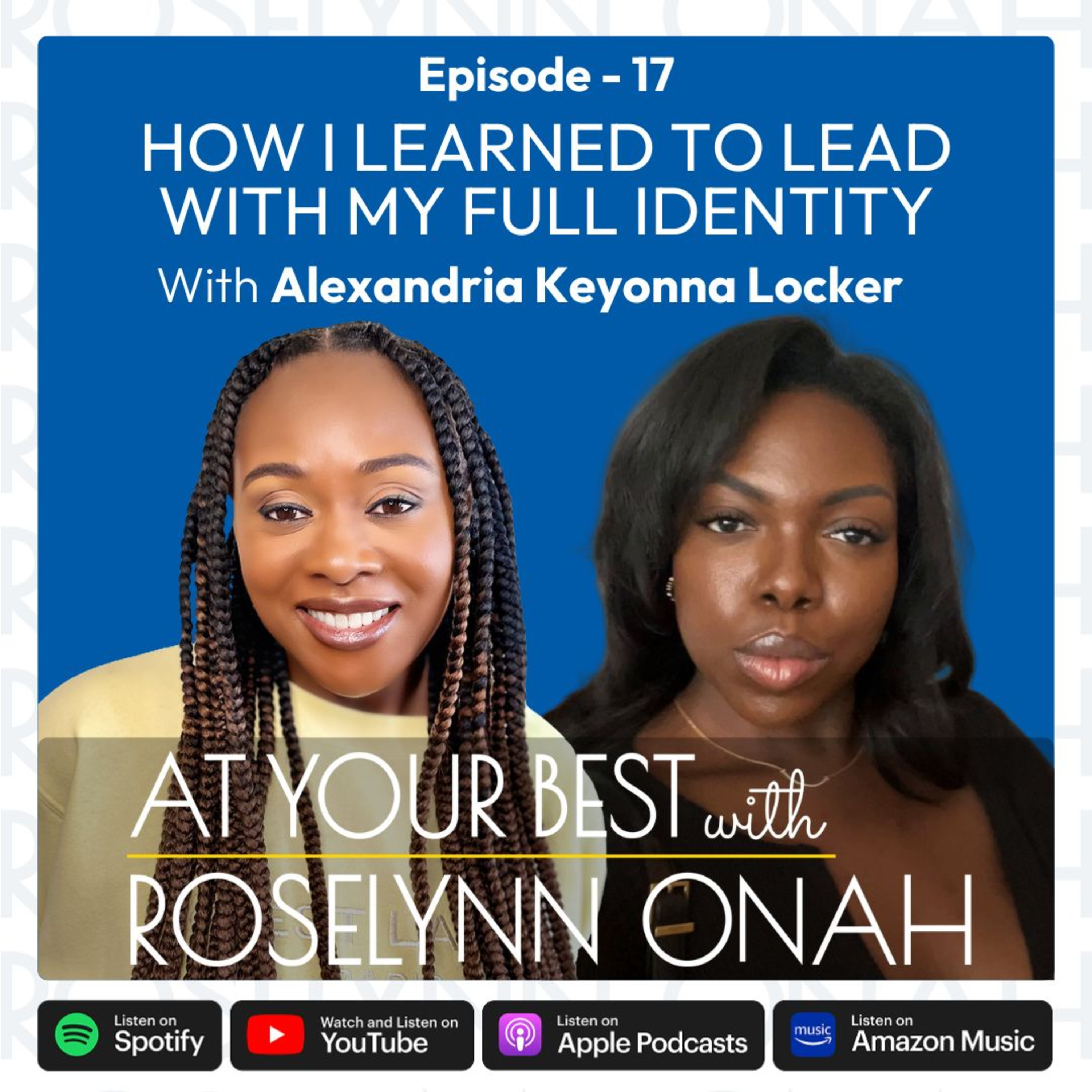 At Your Best With Roselynn Onah