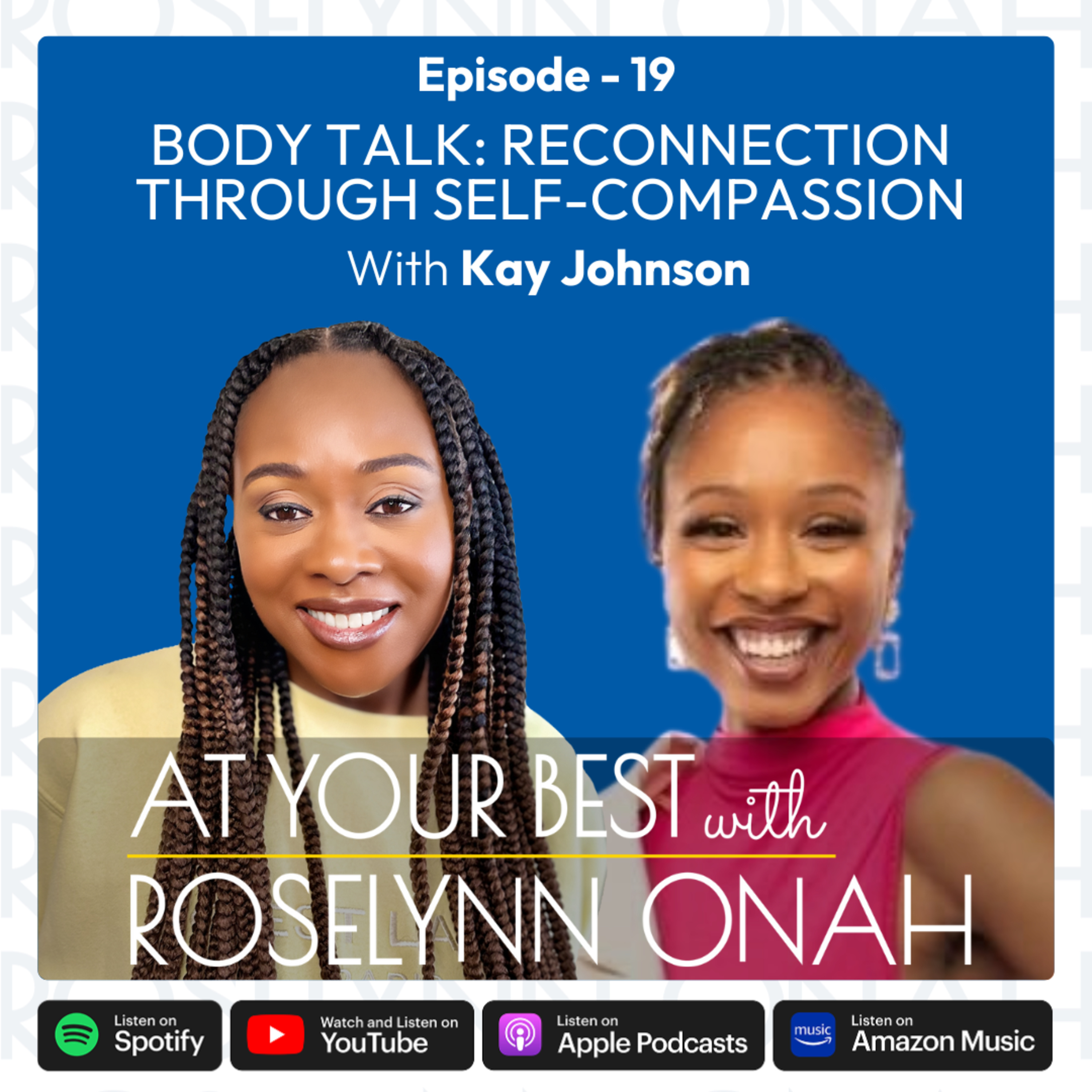 At Your Best With Roselynn Onah