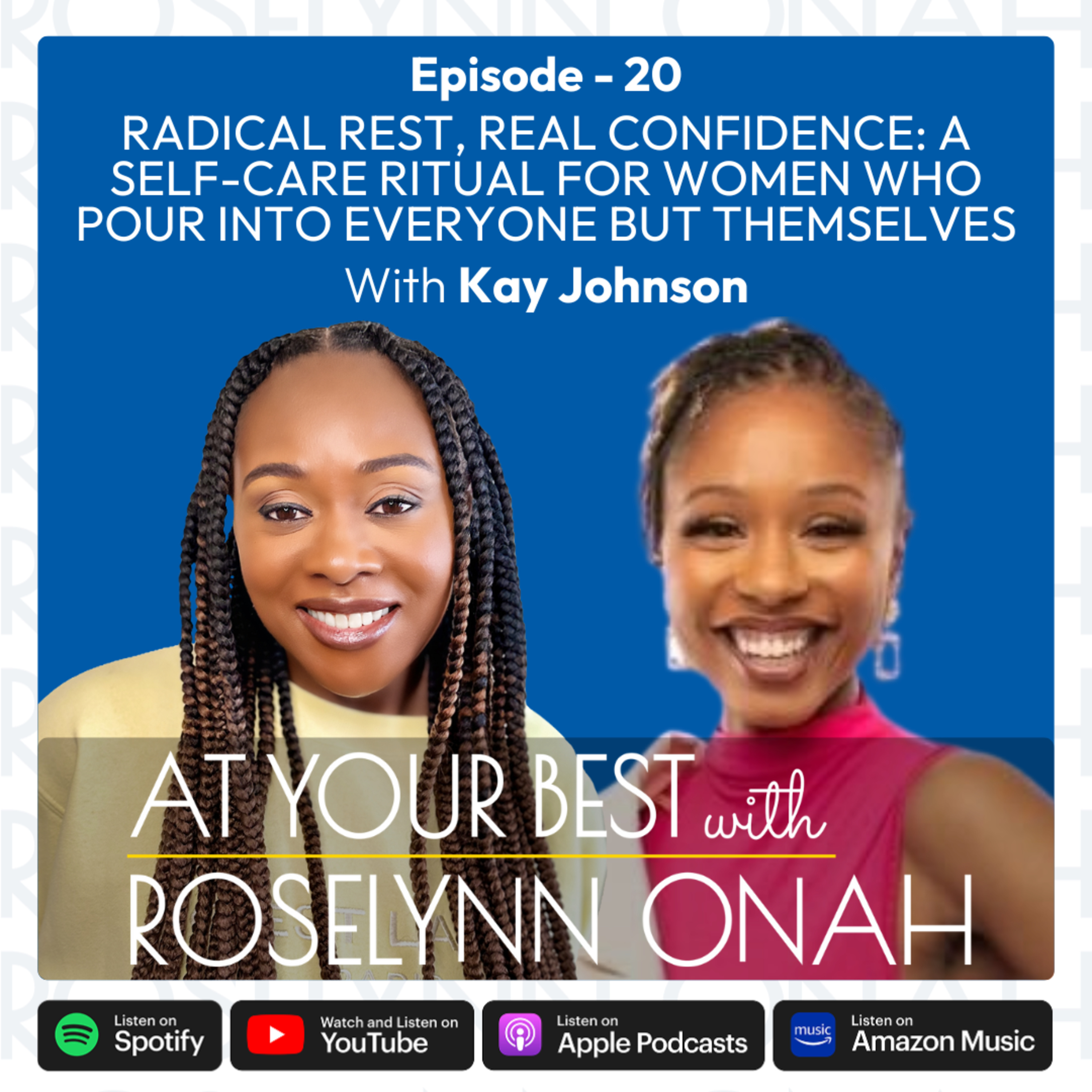 At Your Best With Roselynn Onah