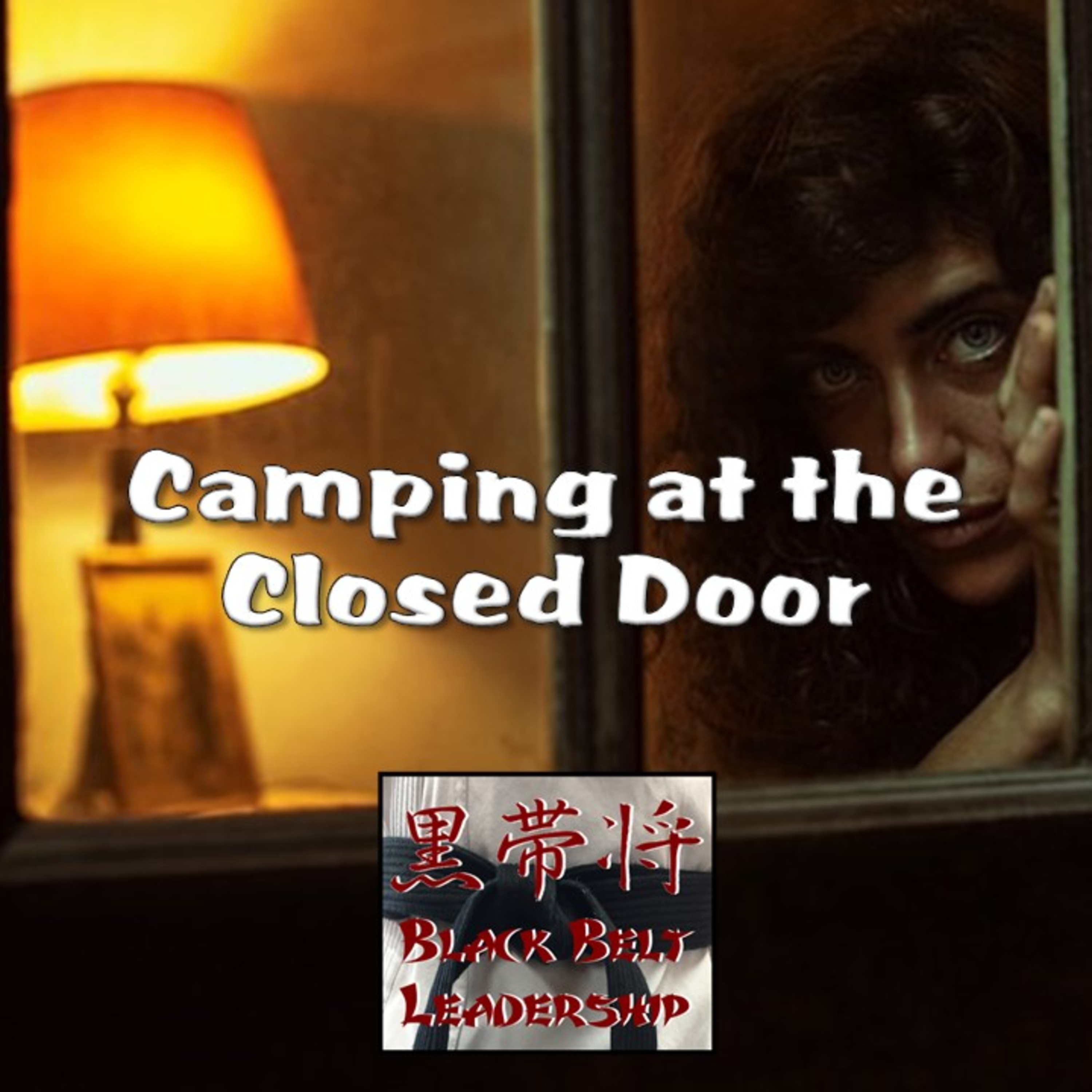 Camping at the Closed Door episode artwork
