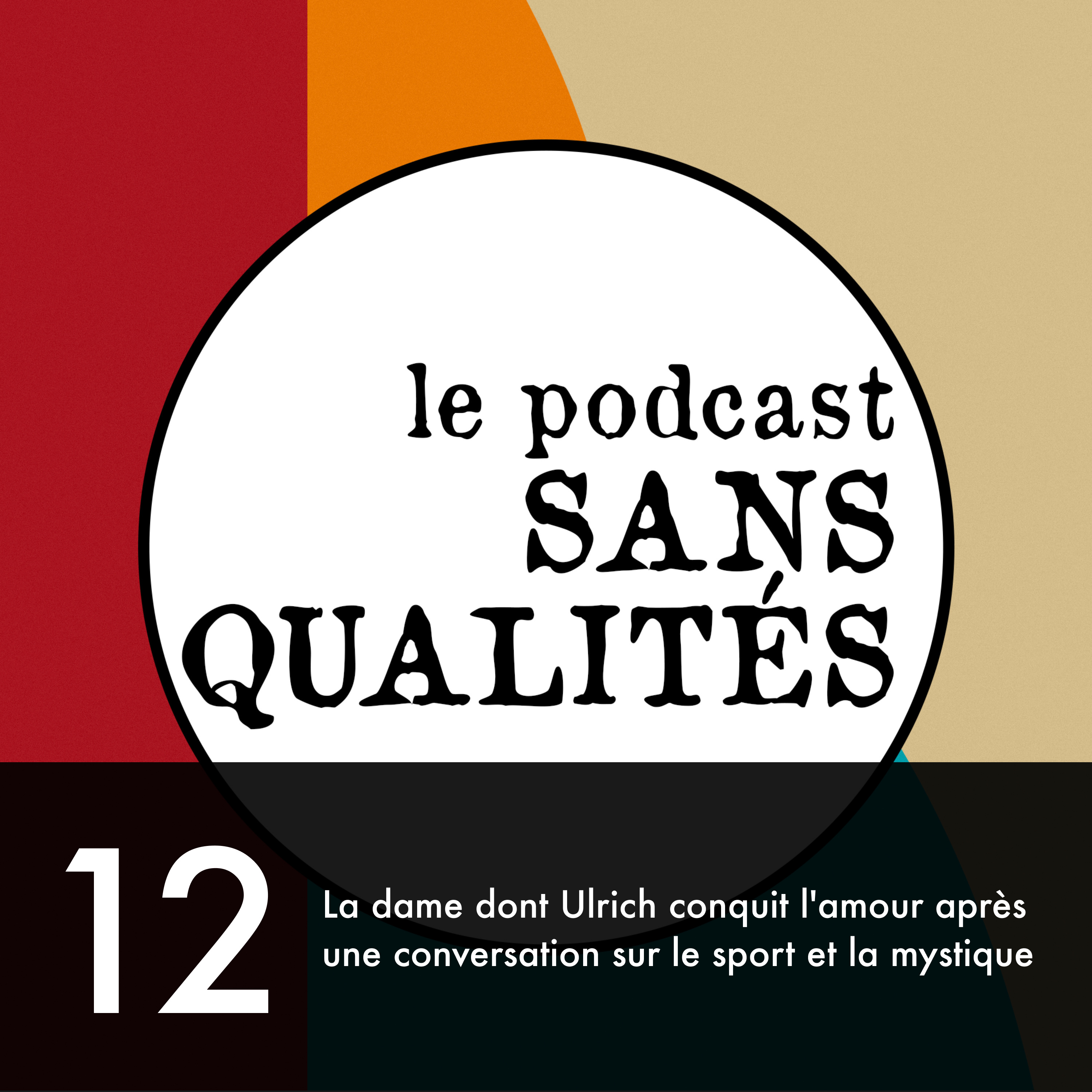 Le podcast sans qualités