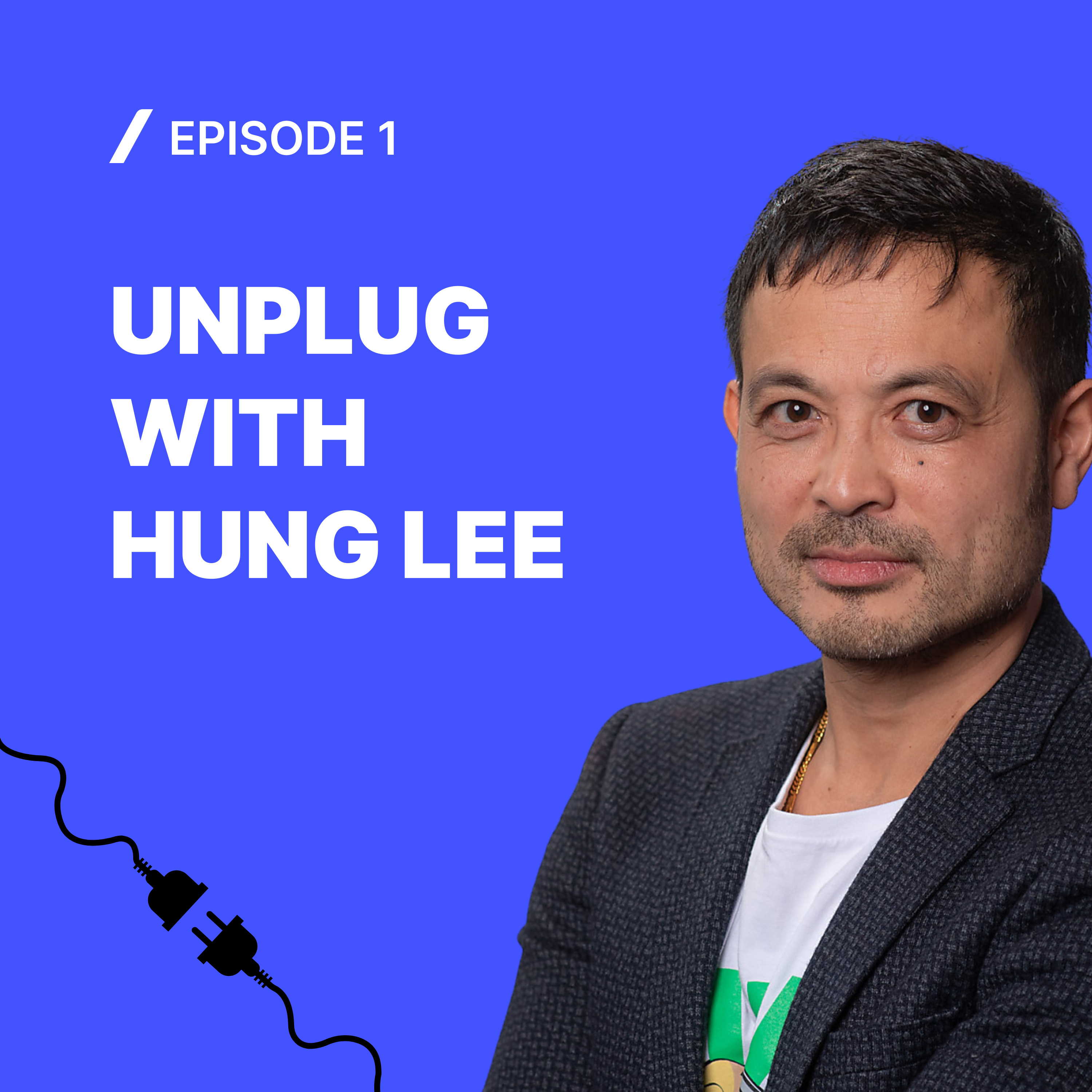 UNPLUG WITH US