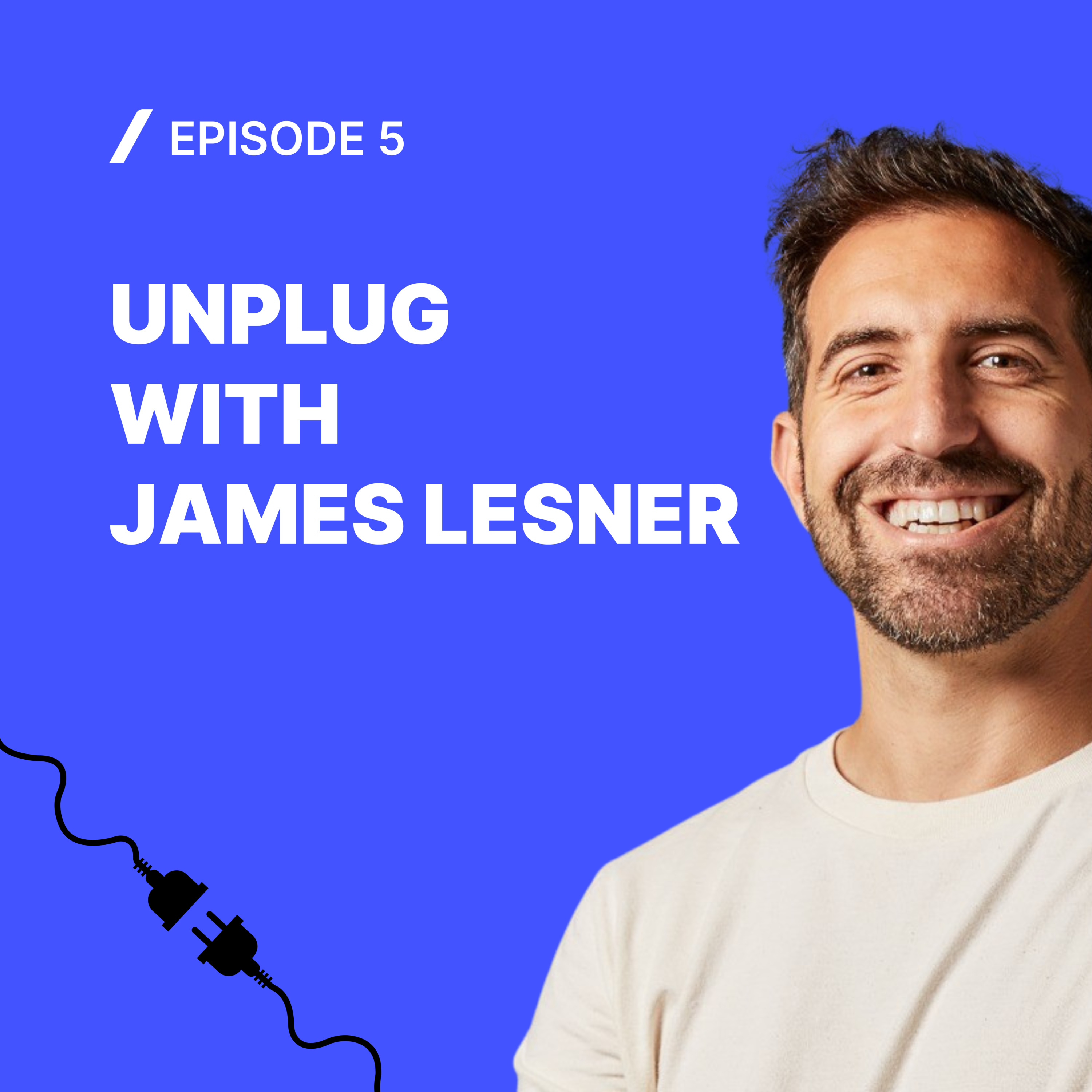 UNPLUG WITH US