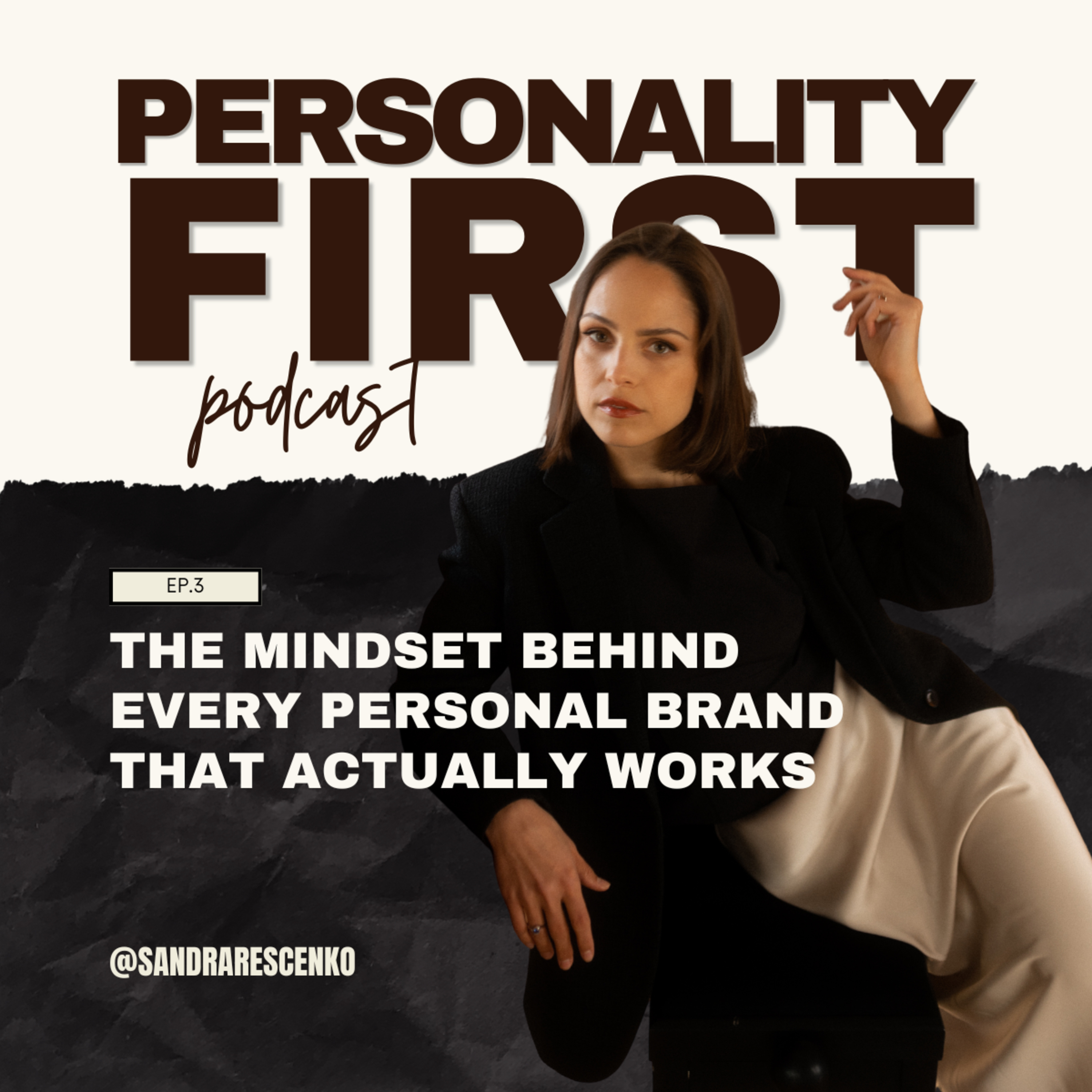 The mindset behind every personal brand THAT ACTUALLY WORKS