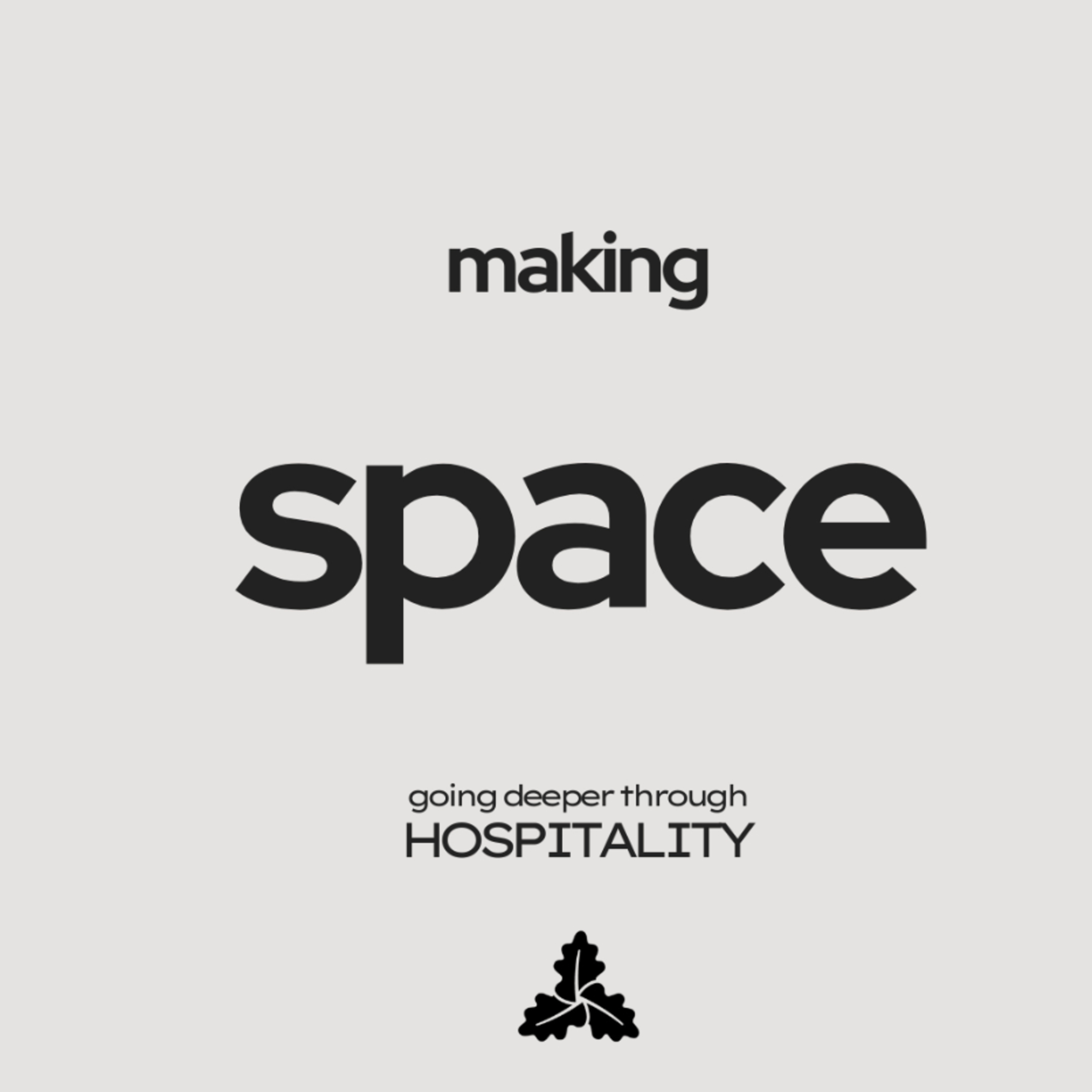 Making Space Pt. 3 | Making Space at the Table | Rob