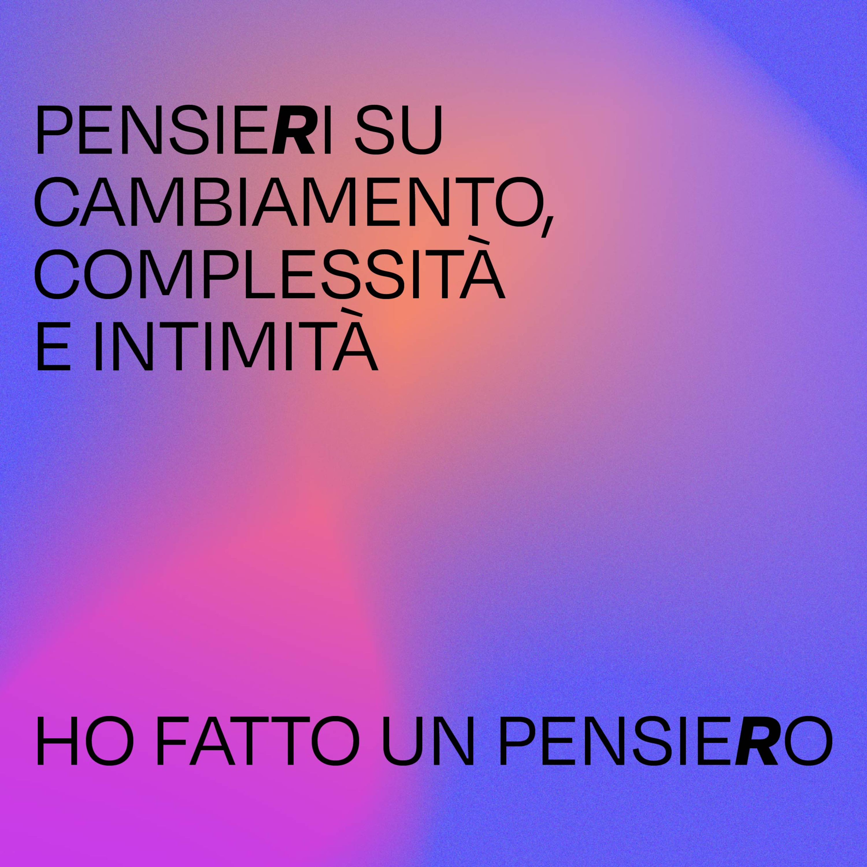 Ho fatto un pensiero