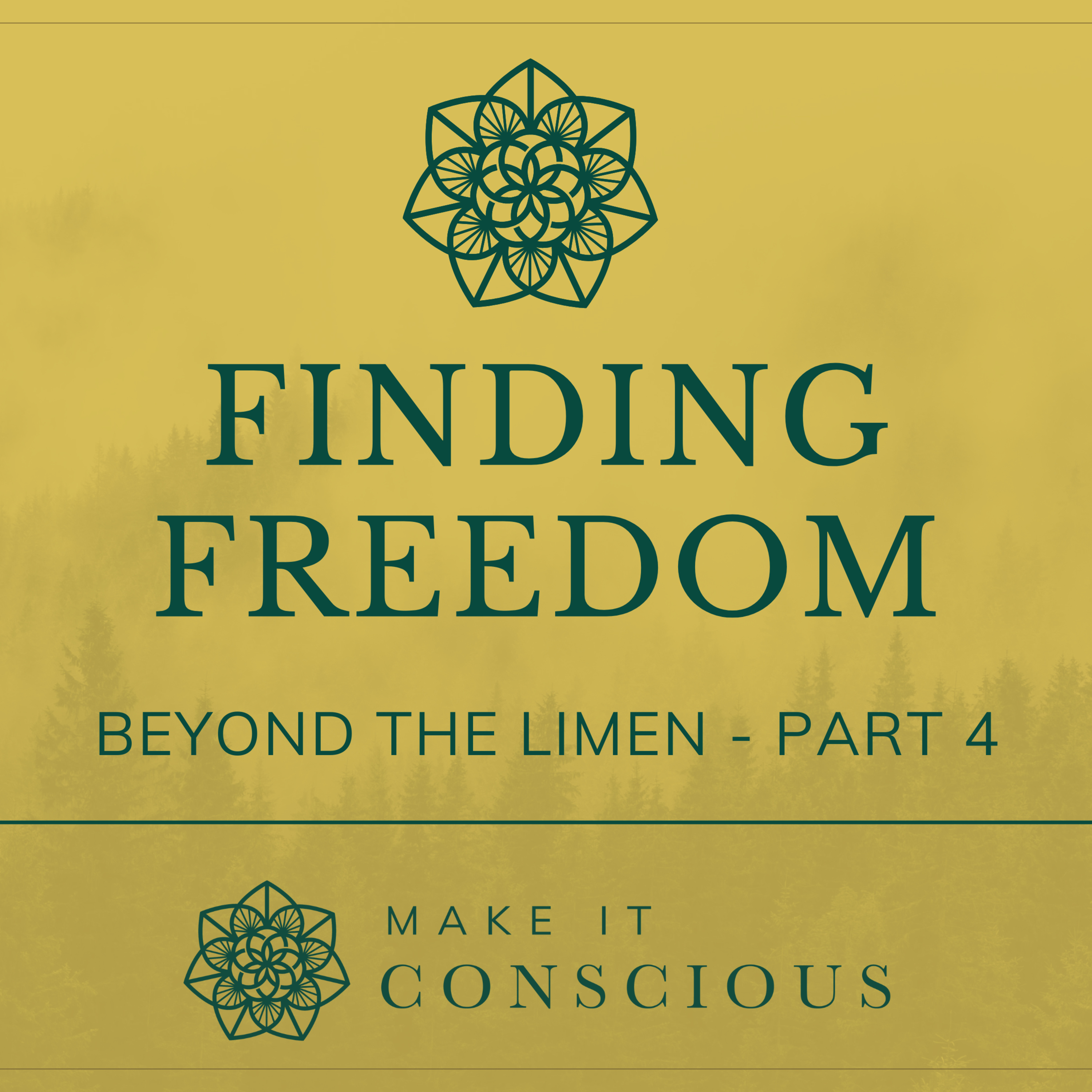 Beyond the Limen - Part 4 - Finding Freedom - Introduction to Active Imagination Series episode artwork