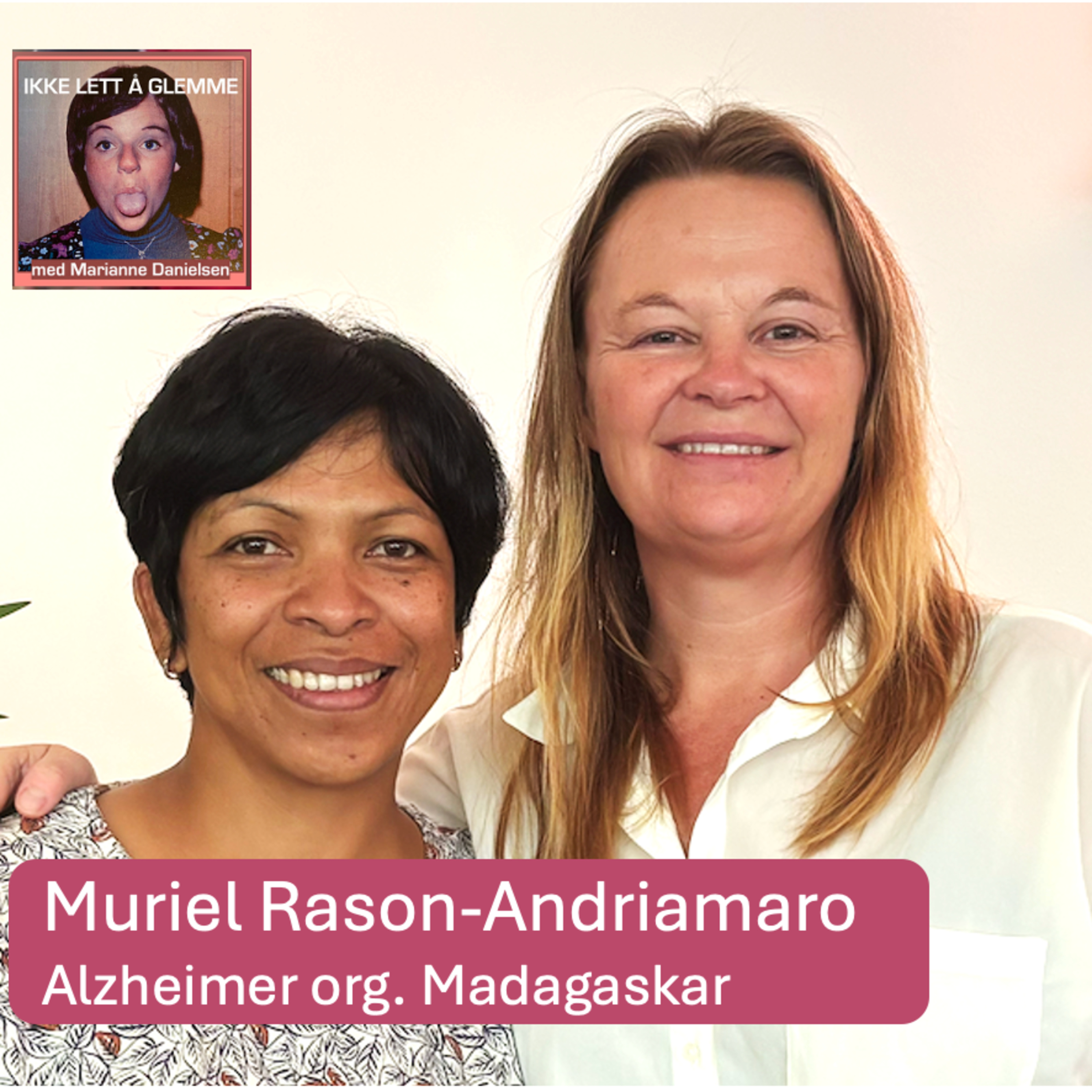 132. Madagascar Alzheimer: Muriel’s Fight for Dignity, Care and a National Plan episode artwork