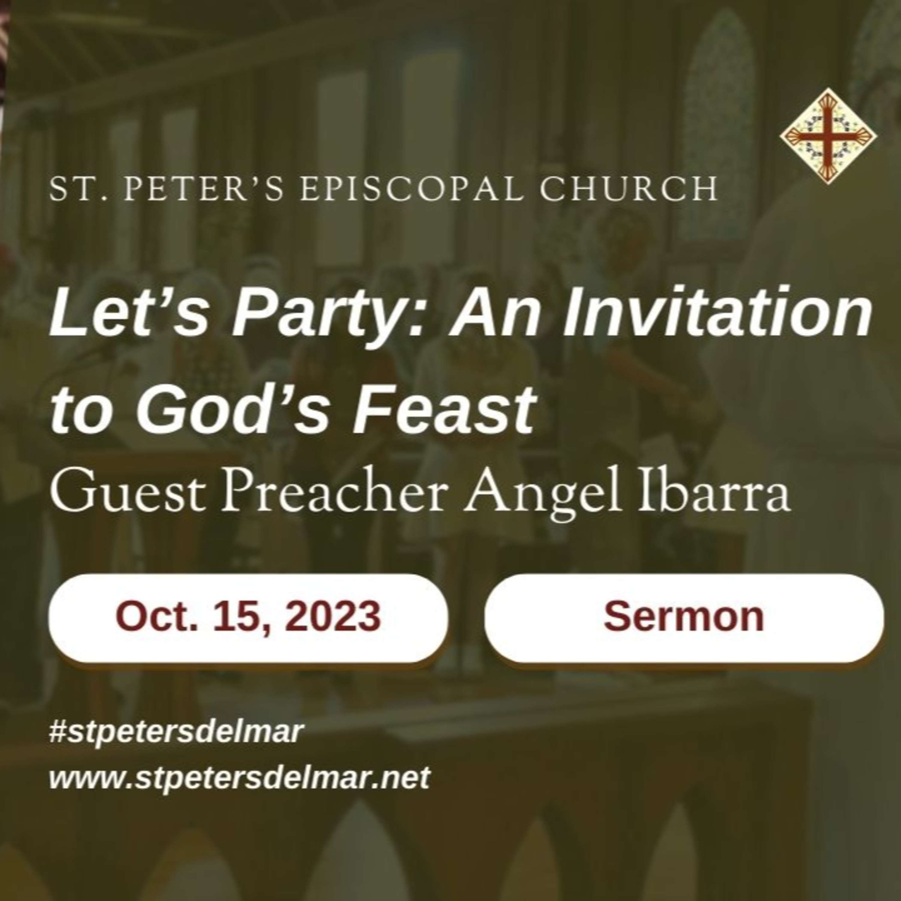 Let's Party: An Invitation to God's Feast by Guest Preacher Angel Ibarra episode artwork