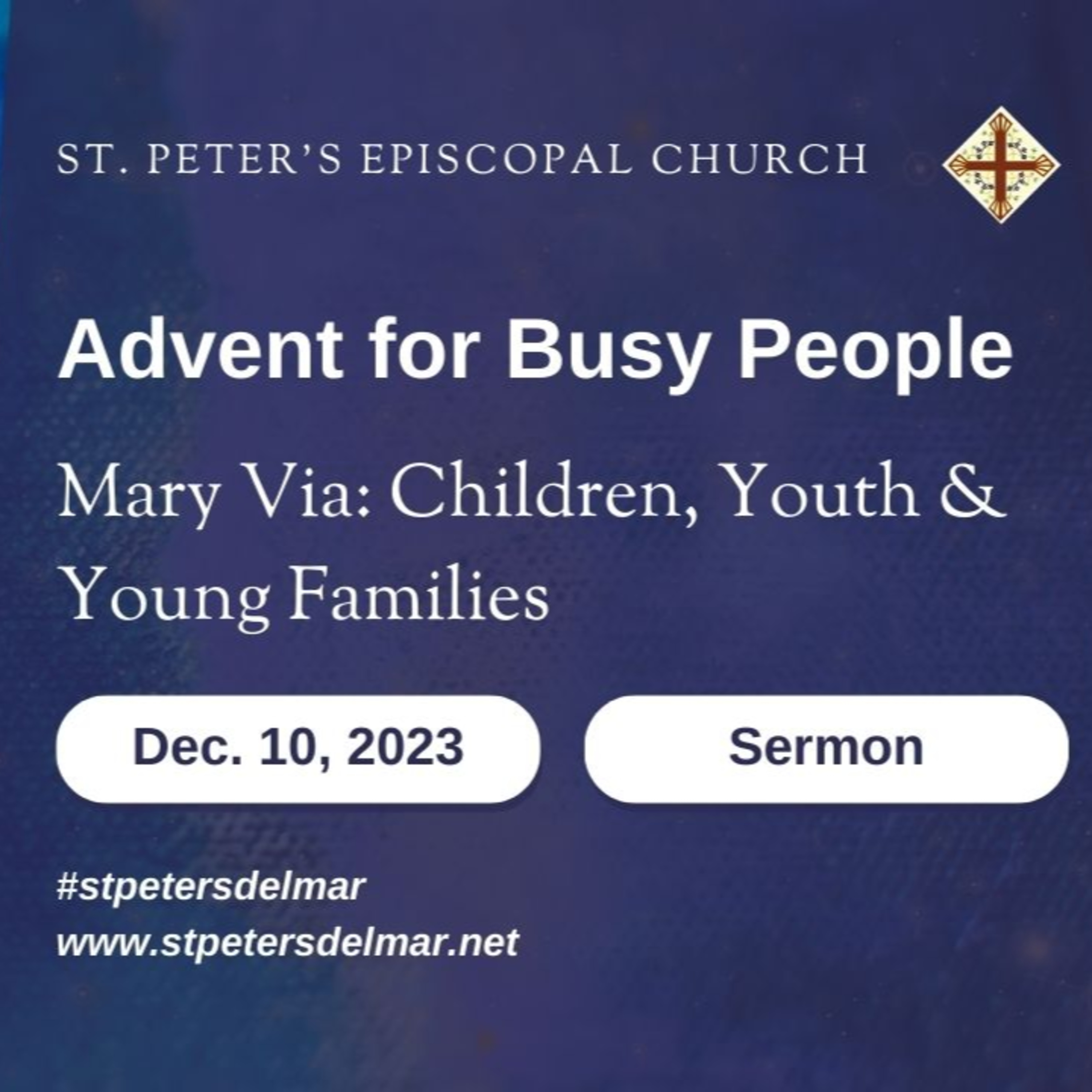 Advent for Busy People by Mary Via, Children & Young Families Minister episode artwork