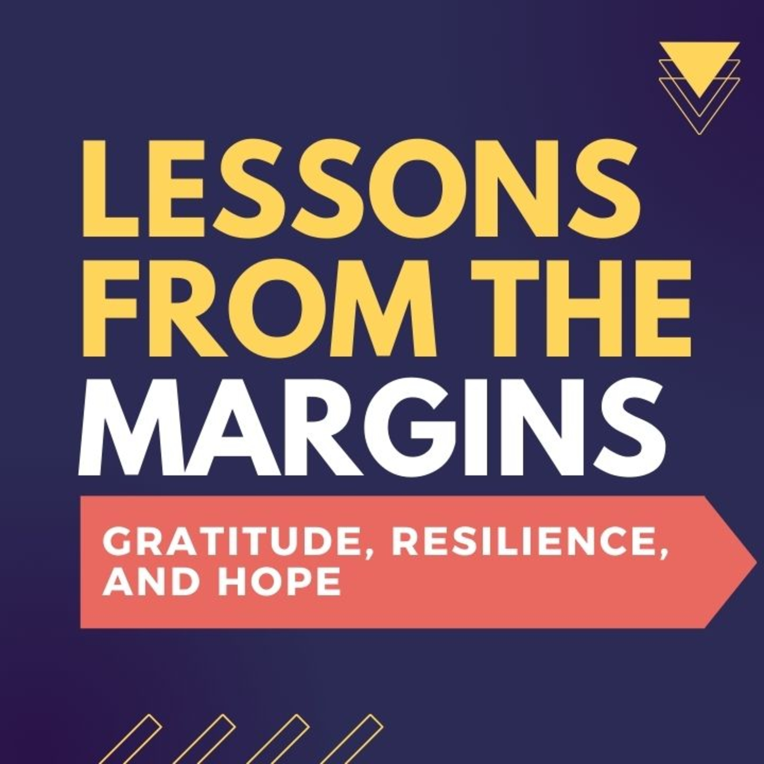 Lessons from the Margins: Gratitude, Resilience, and Hope | Deacon Intern Gigi Miller episode artwork