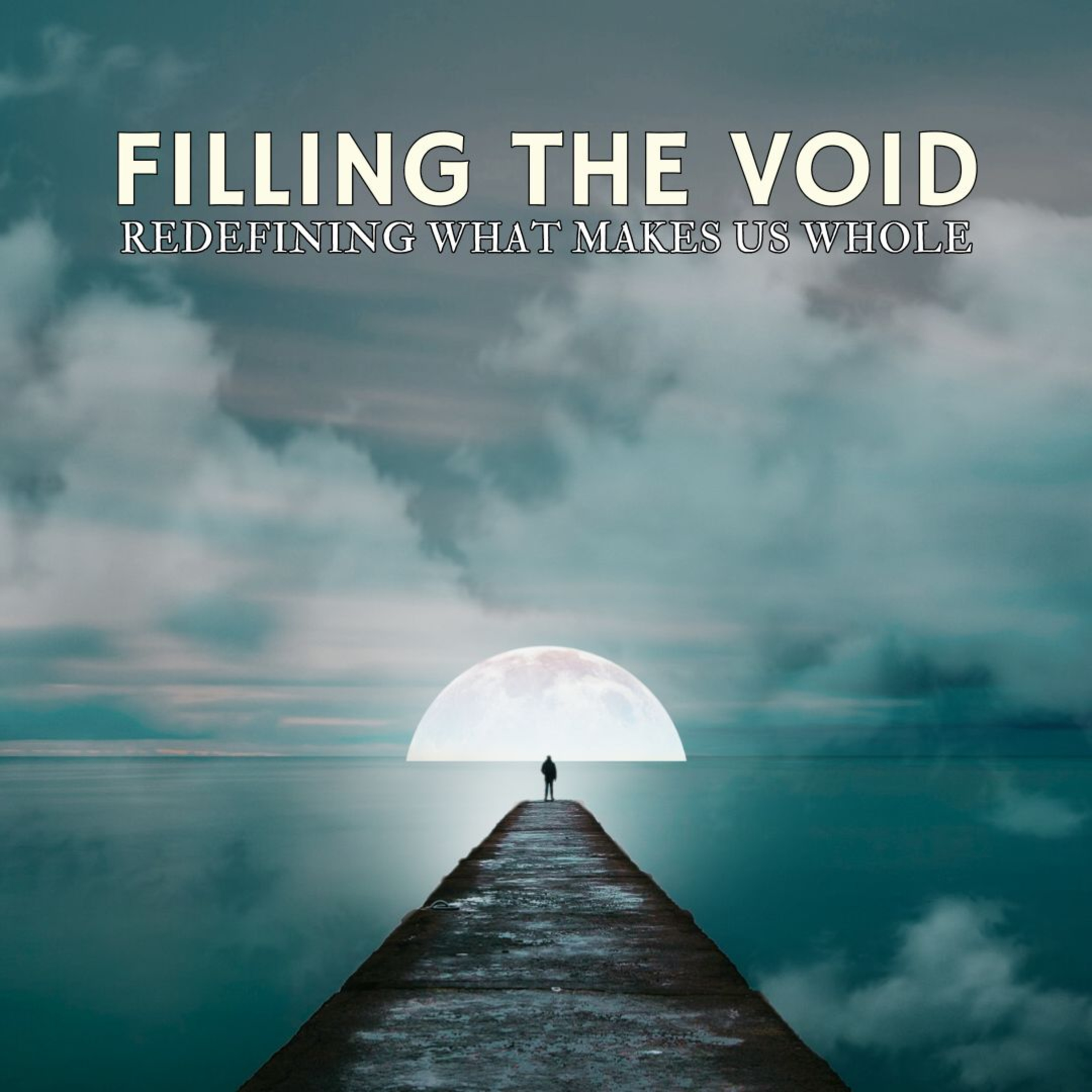 Filling the Void: Redefining What Makes Us Whole | Deacon Intern Gigi Miller episode artwork