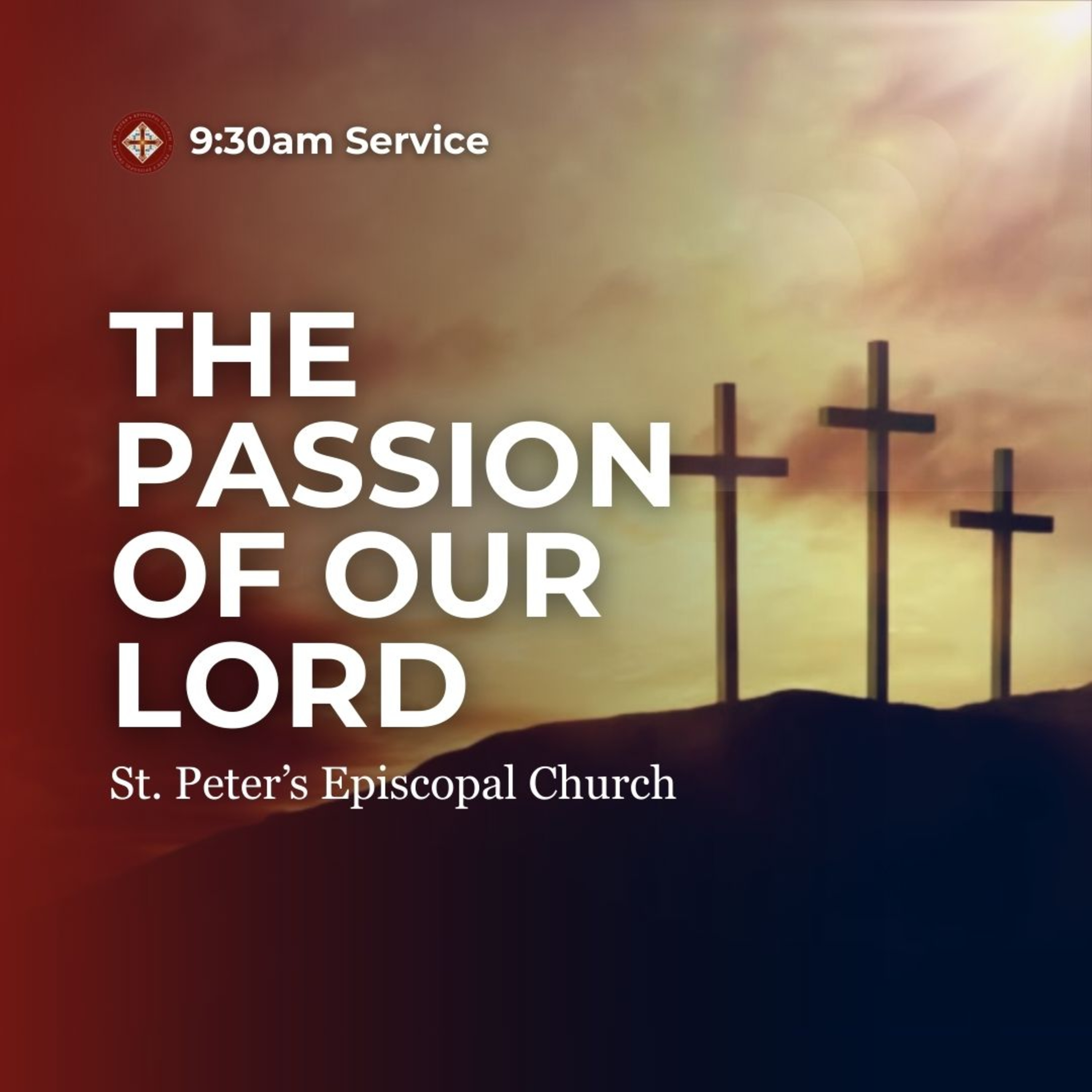 The Passion of Our Lord | Dramatic Reading | St. Peter's Episcopal Church episode artwork