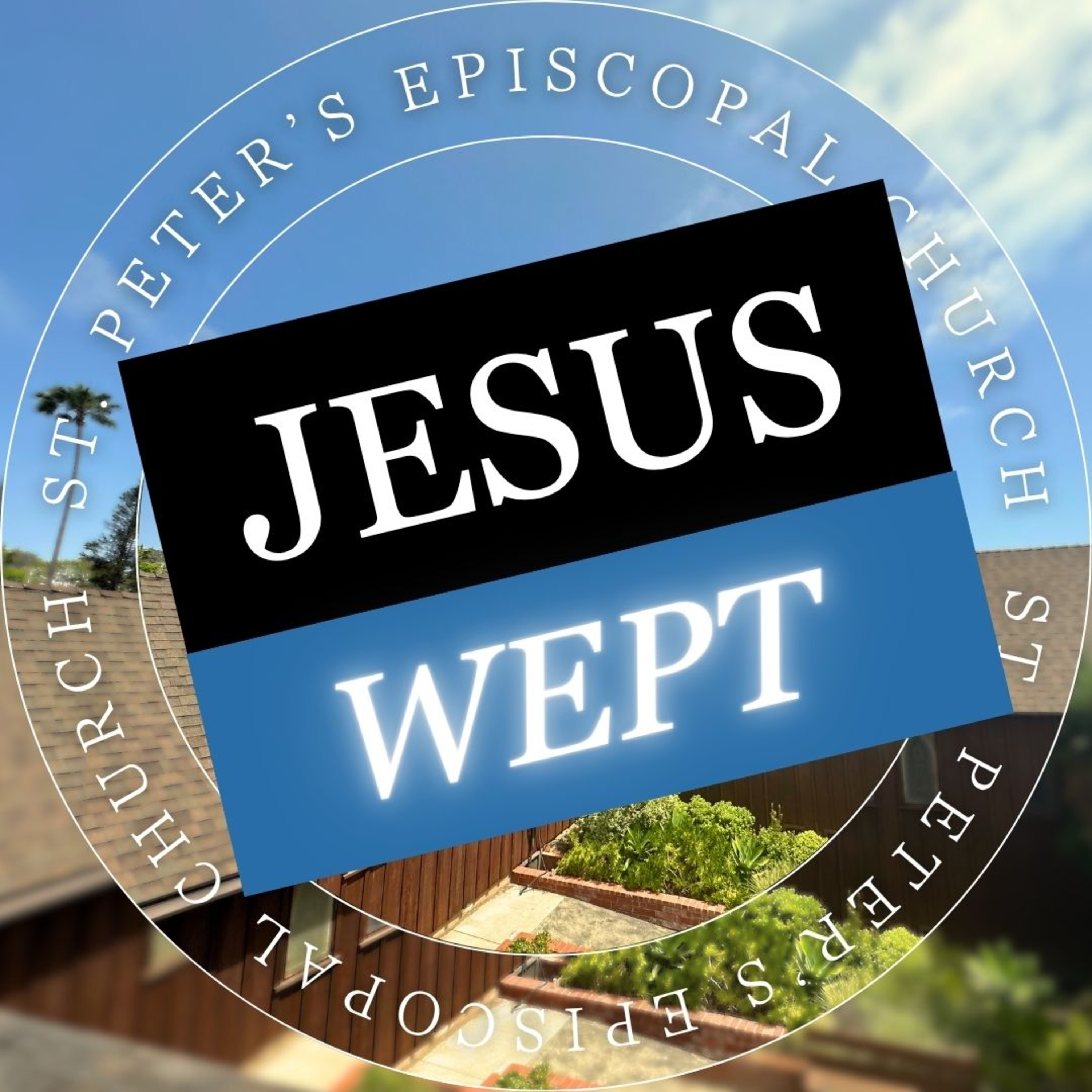 Jesus Wept: Grief, Divine Empathy, and New Life in Lent episode artwork