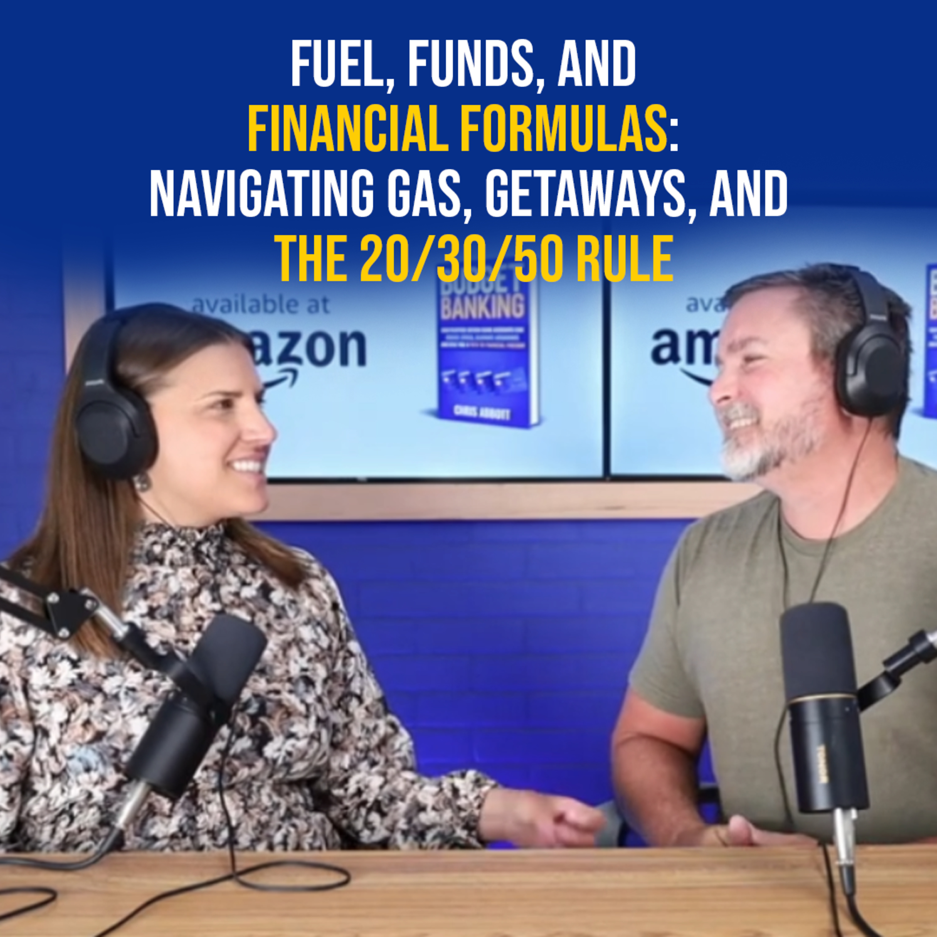 Fuel, Funds, and Financial Formulas Navigating Gas, Getaways, and the 20/30/50 Rule episode artwork
