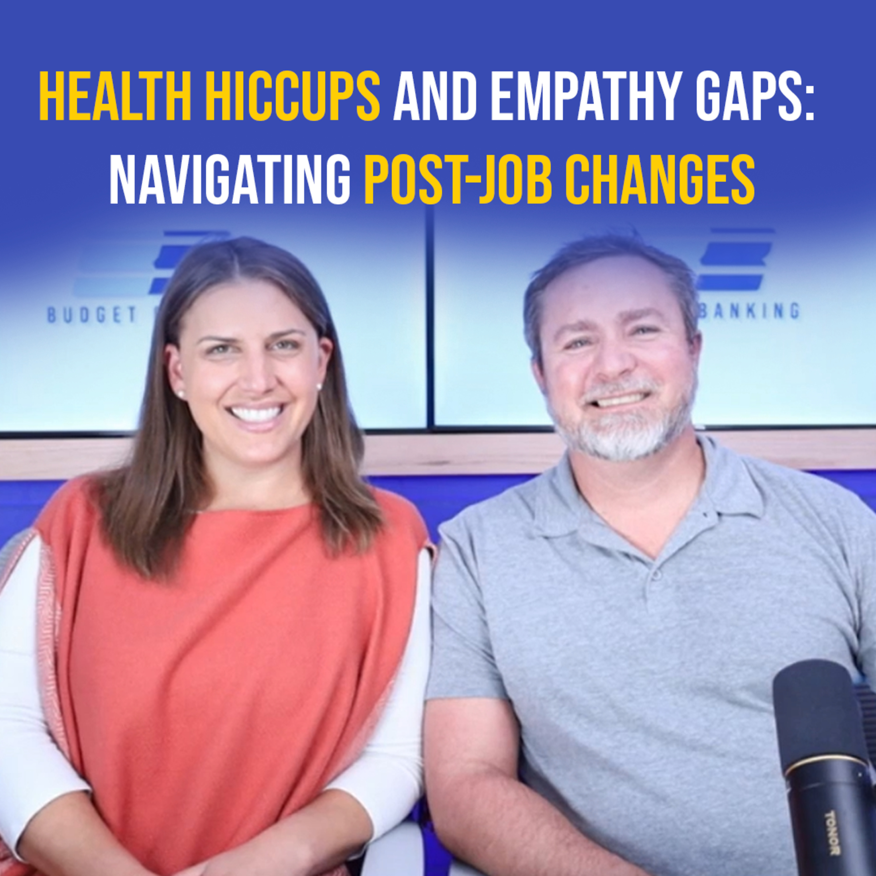 Health Hiccups and Empathy Gaps: Navigating Post-Job Changes episode artwork