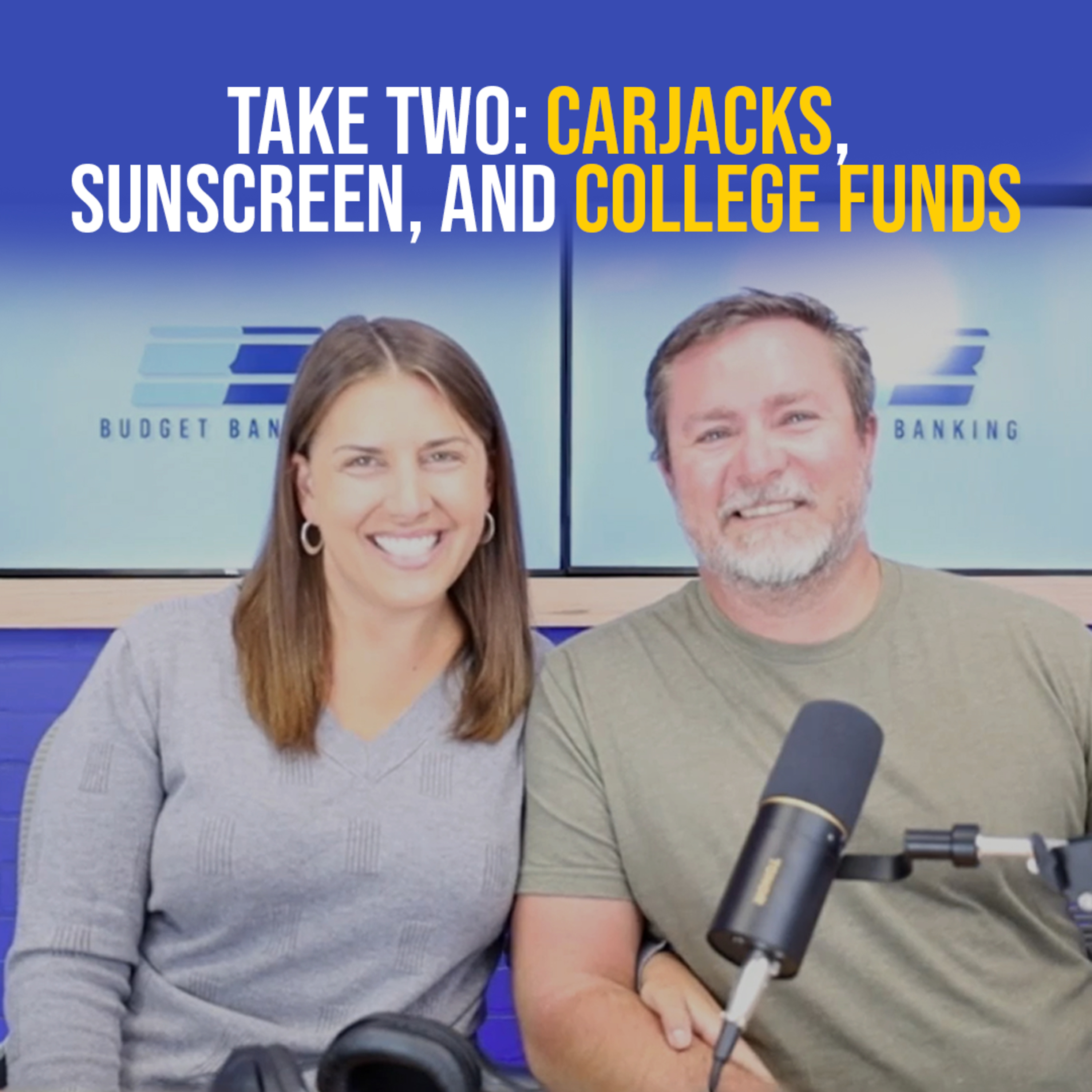 Take Two: Carjacks, Sunscreen, and College Funds episode artwork