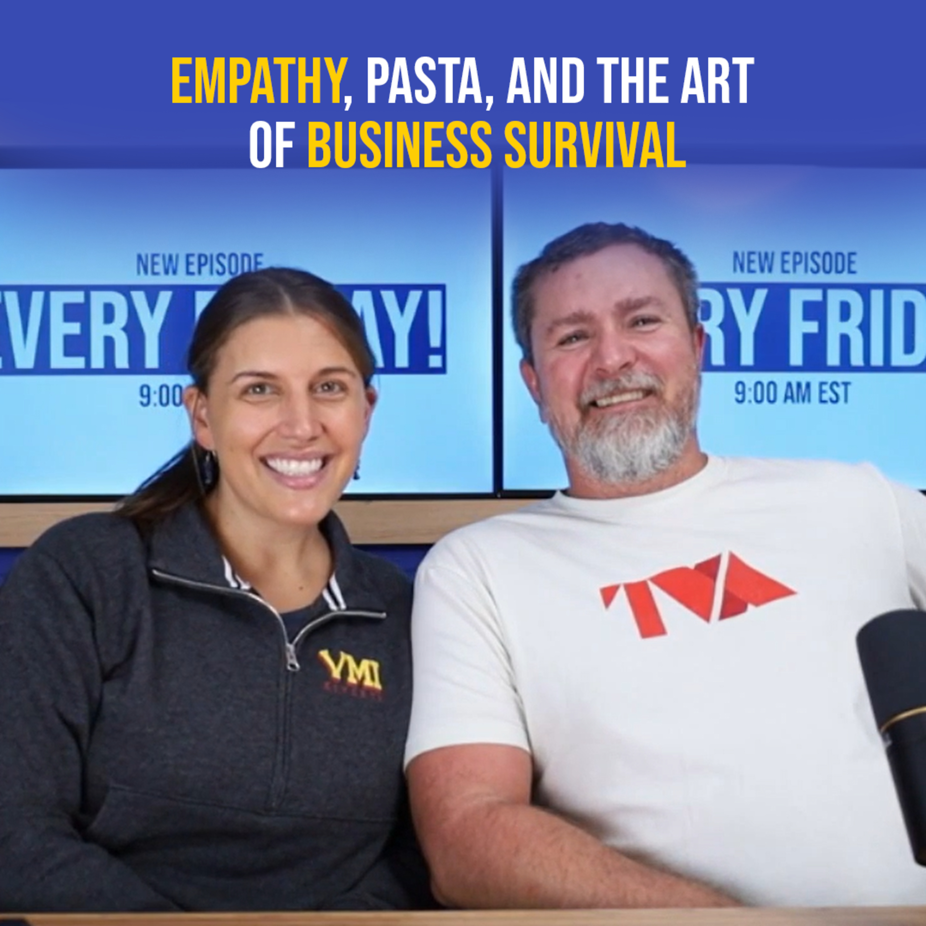 Empathy, Pasta, and the Art of Business Survival! episode artwork
