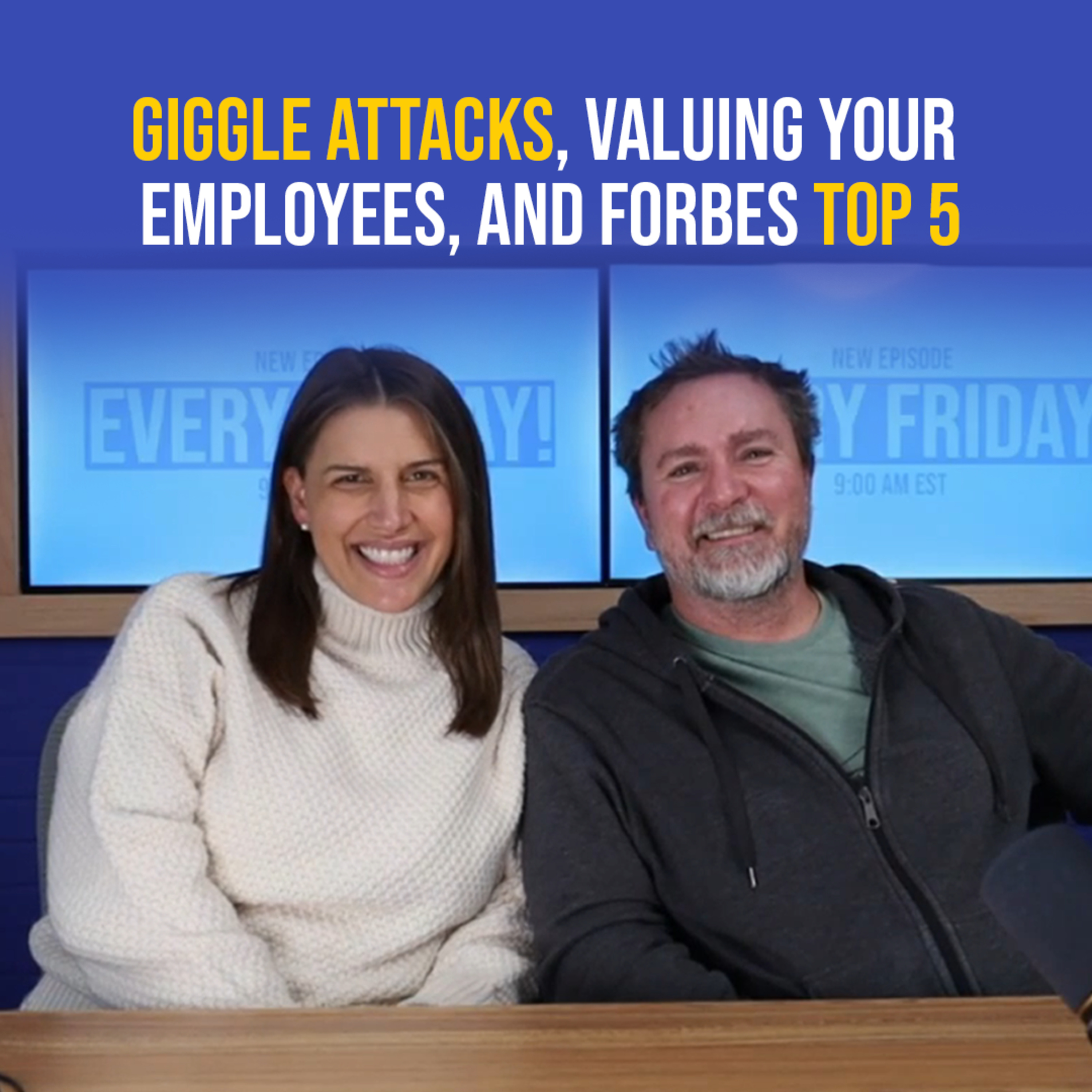 Giggle attacks, valuing your employees, and Forbes Top 5 episode artwork