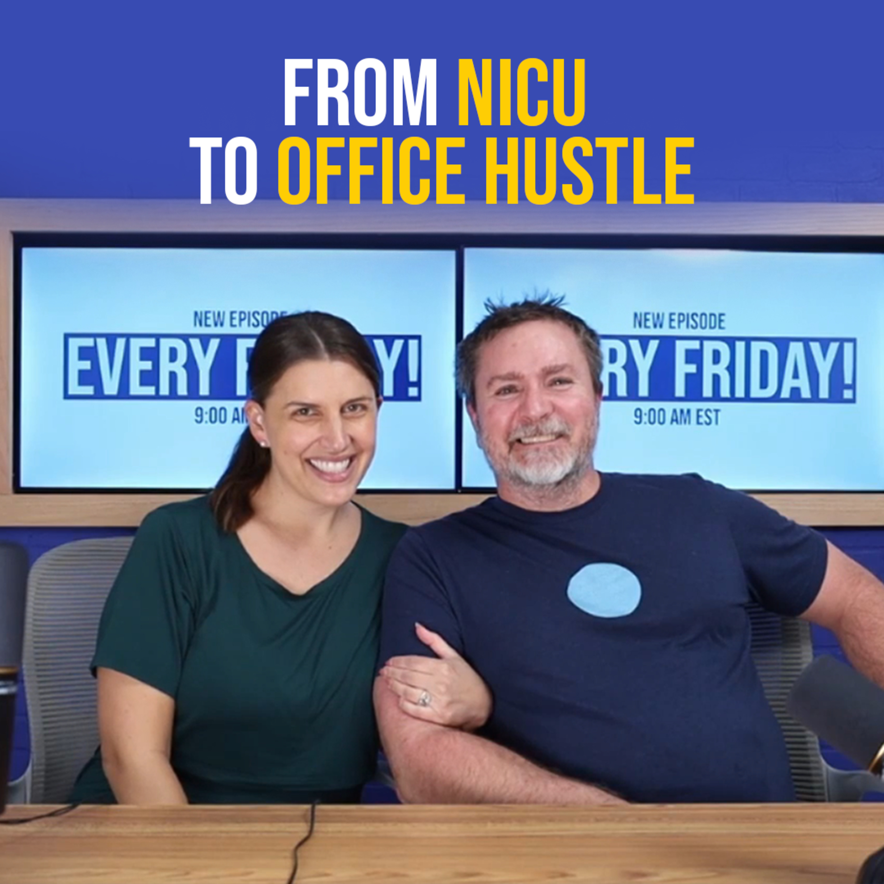 From NICU to Office Hustle episode artwork