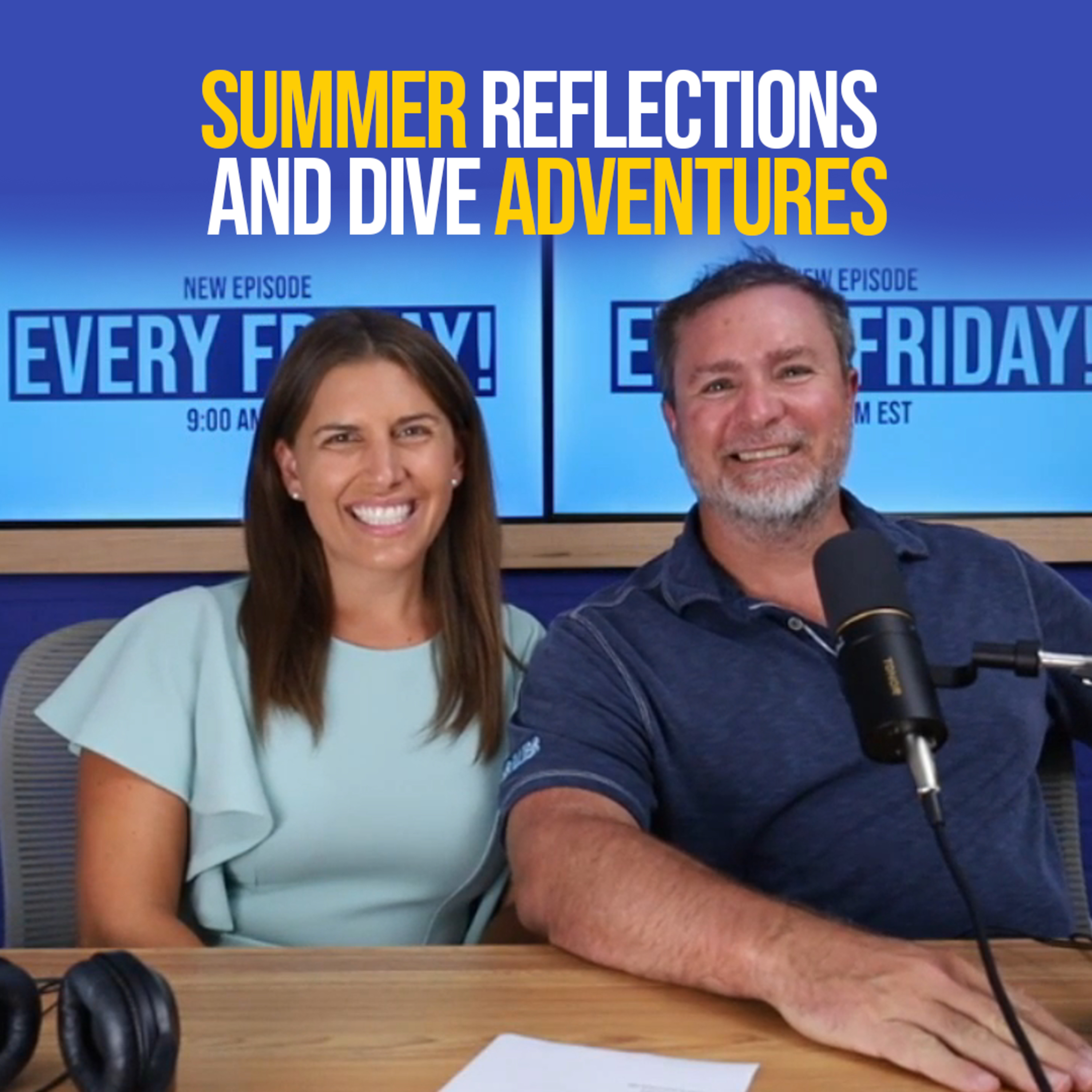 Summer Reflections and Dive Adventures episode artwork