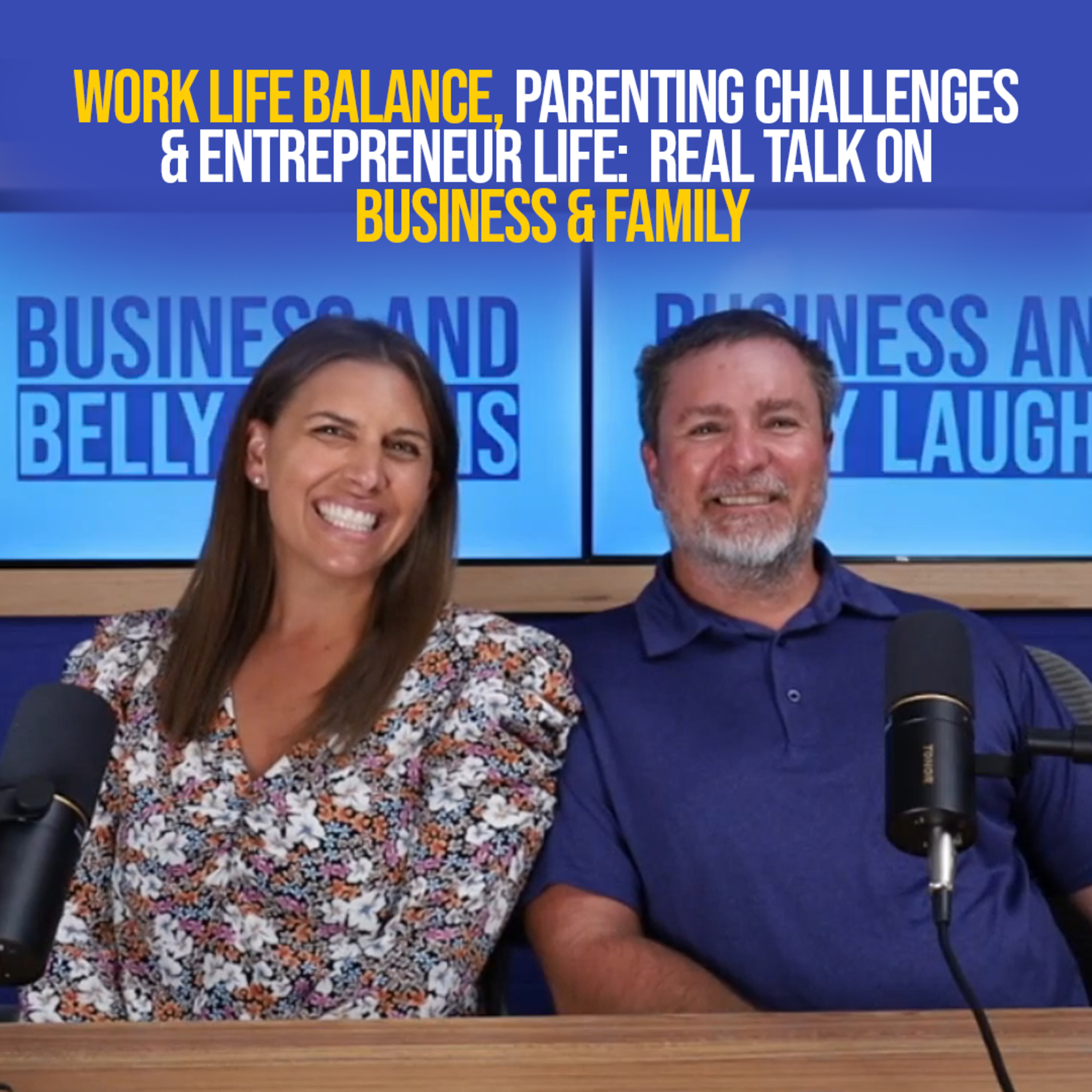 Work Life Balance, Parenting Challenges & Entrepreneur Life | Real Talk on Business & Family episode artwork
