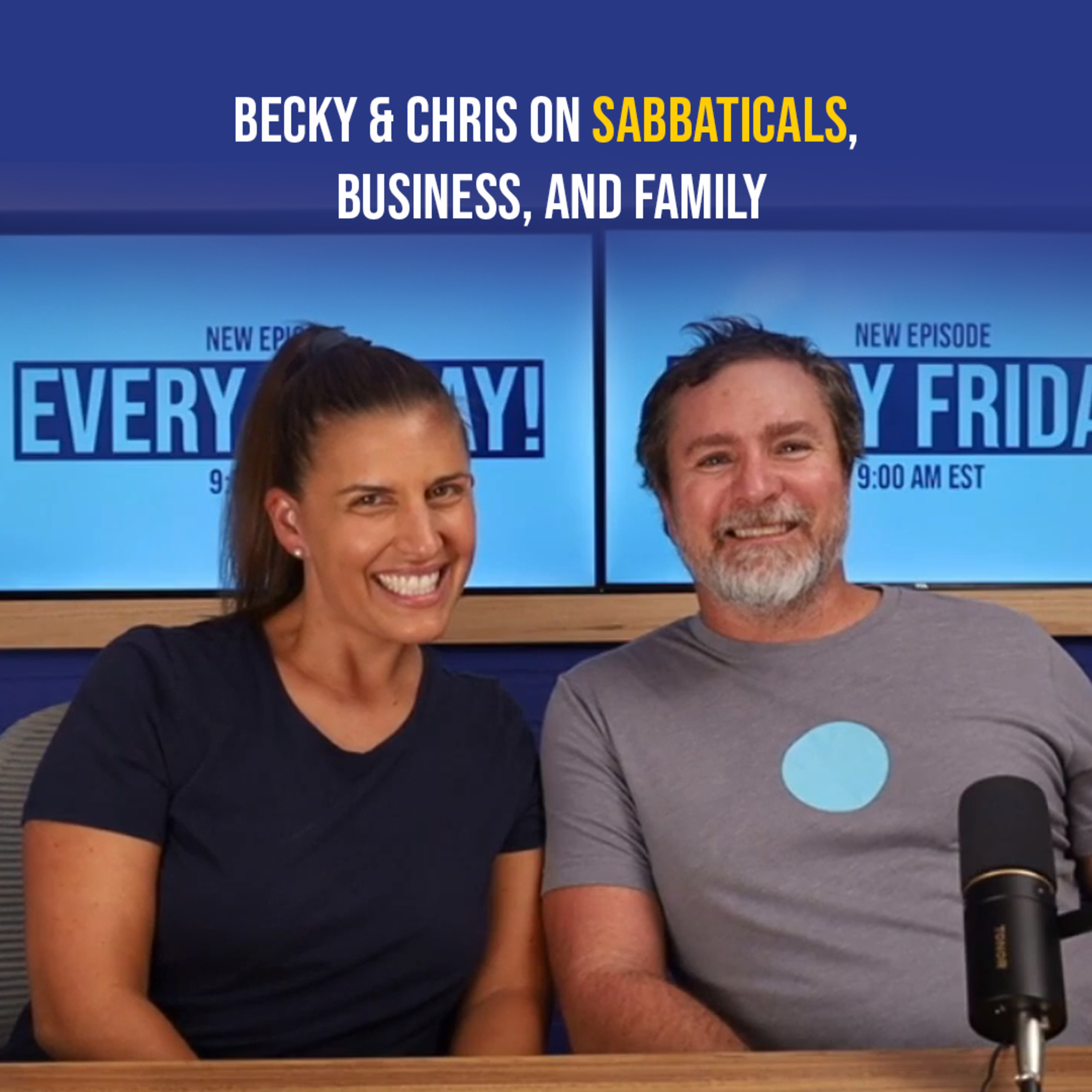 Life After the Break: Becky & Chris on Sabbaticals, Business, and Family episode artwork