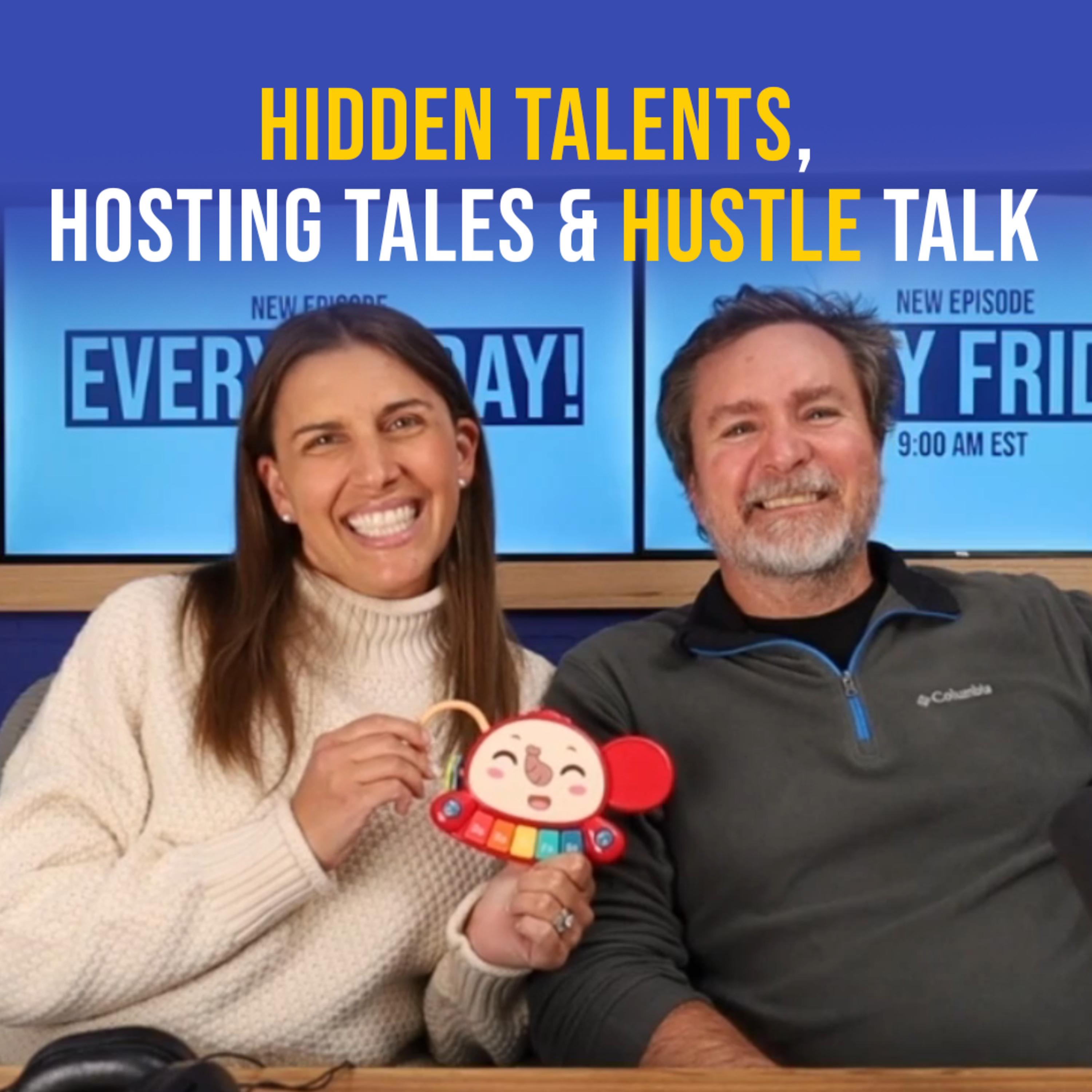 Hidden Talents, Hosting Tales & Hustle Talk episode artwork