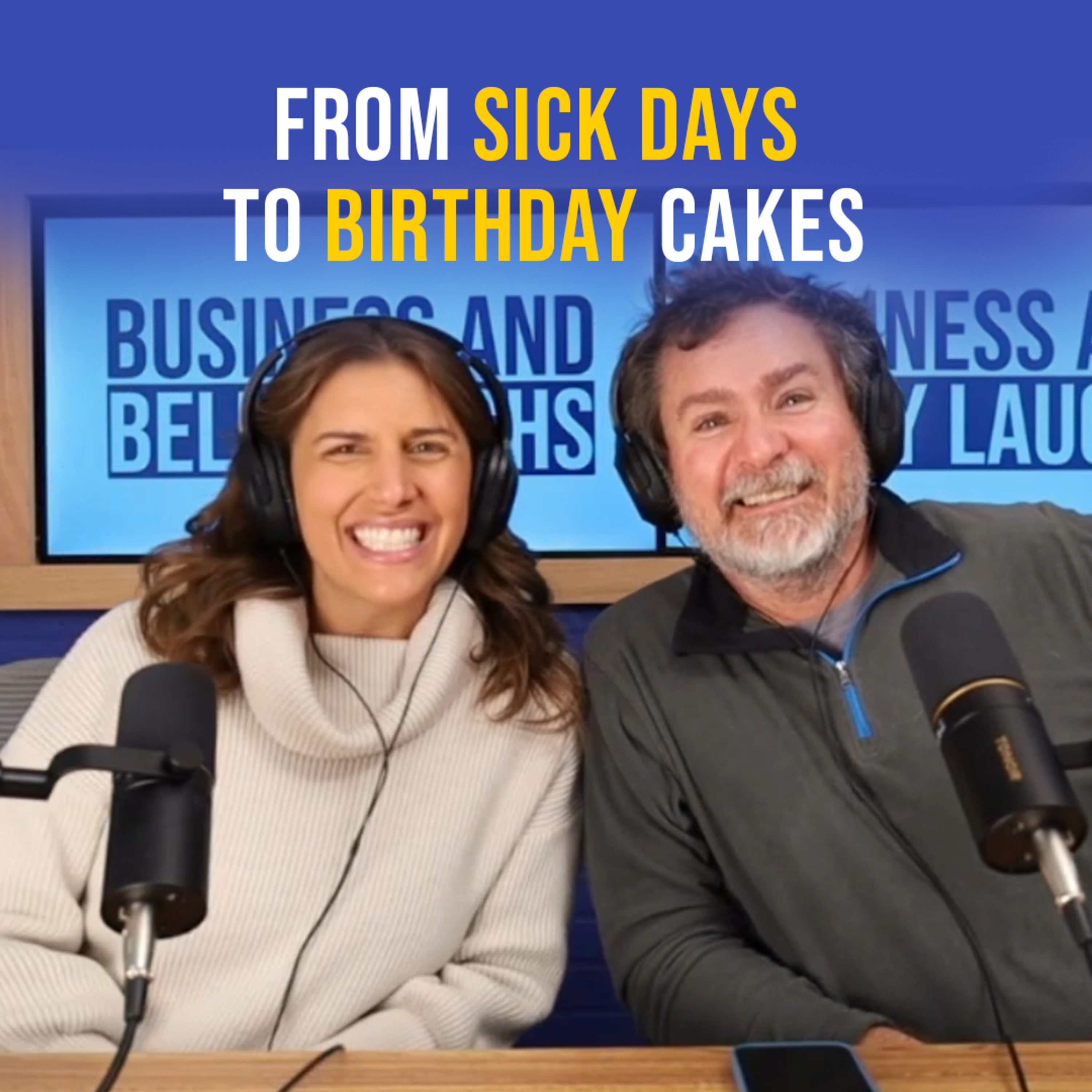 From Sick Days to Birthday Cakes episode artwork