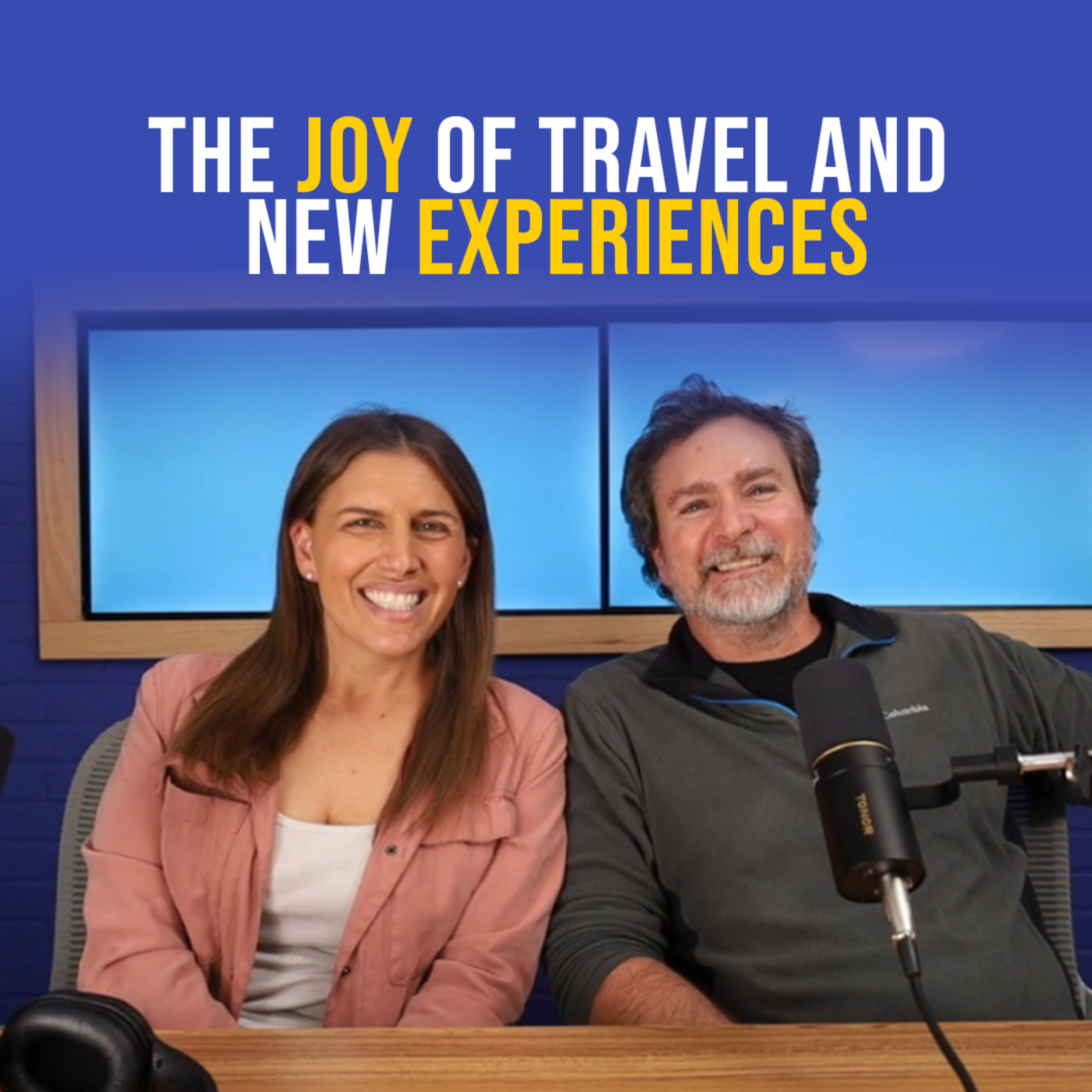 The Joy of Travel and New Experiences episode artwork