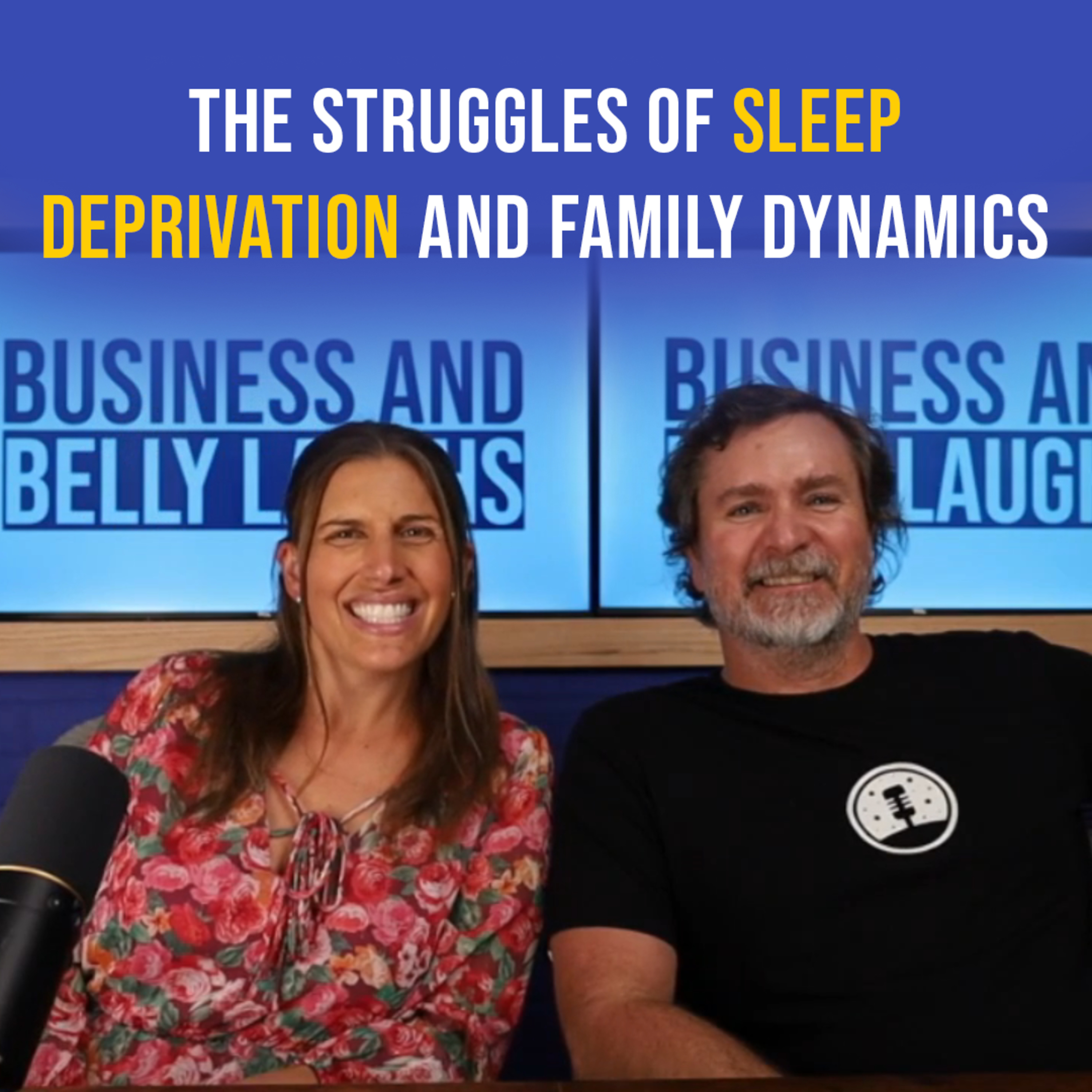 The Struggles of Sleep Deprivation and Family Dynamics episode artwork