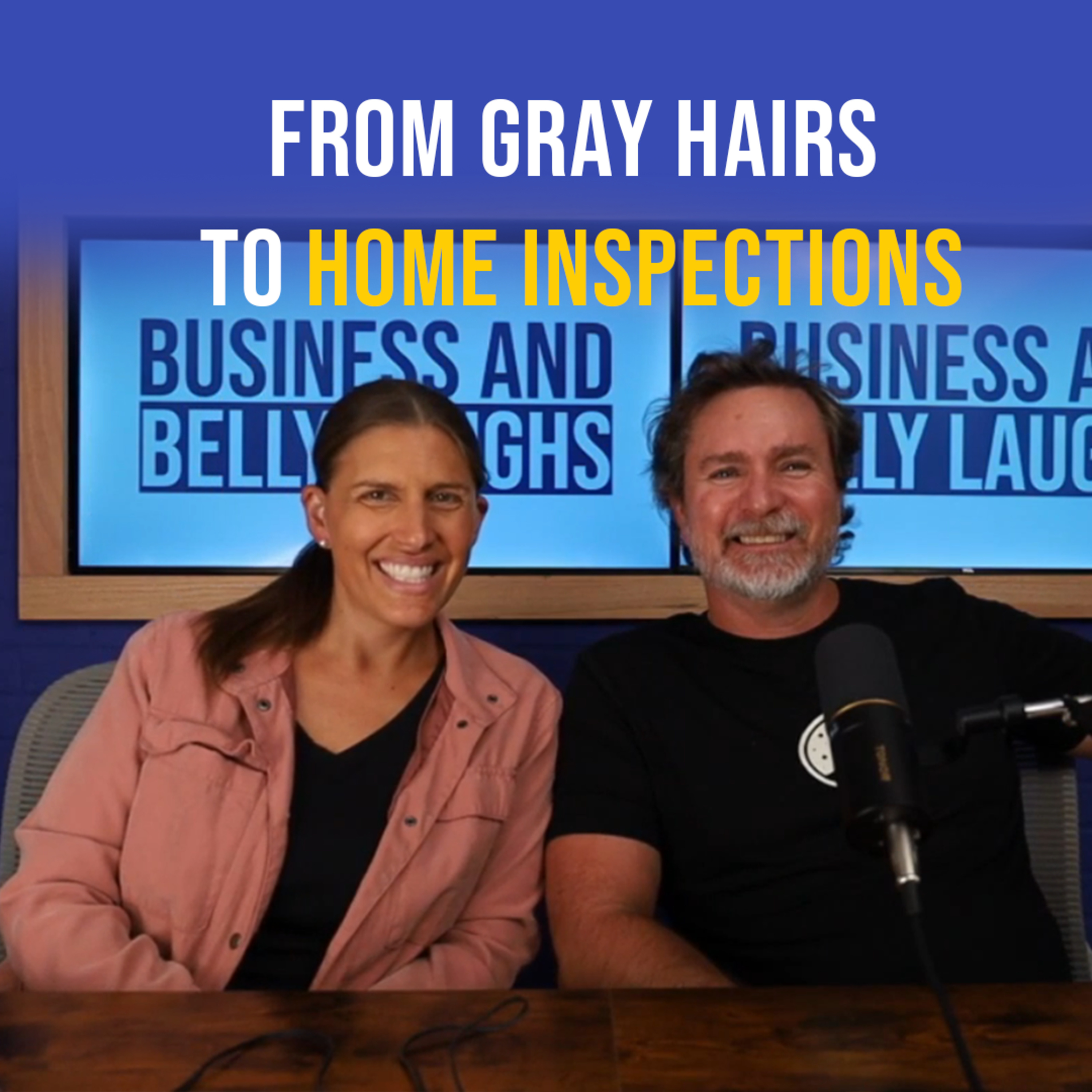 From Gray Hairs to Home Inspections episode artwork
