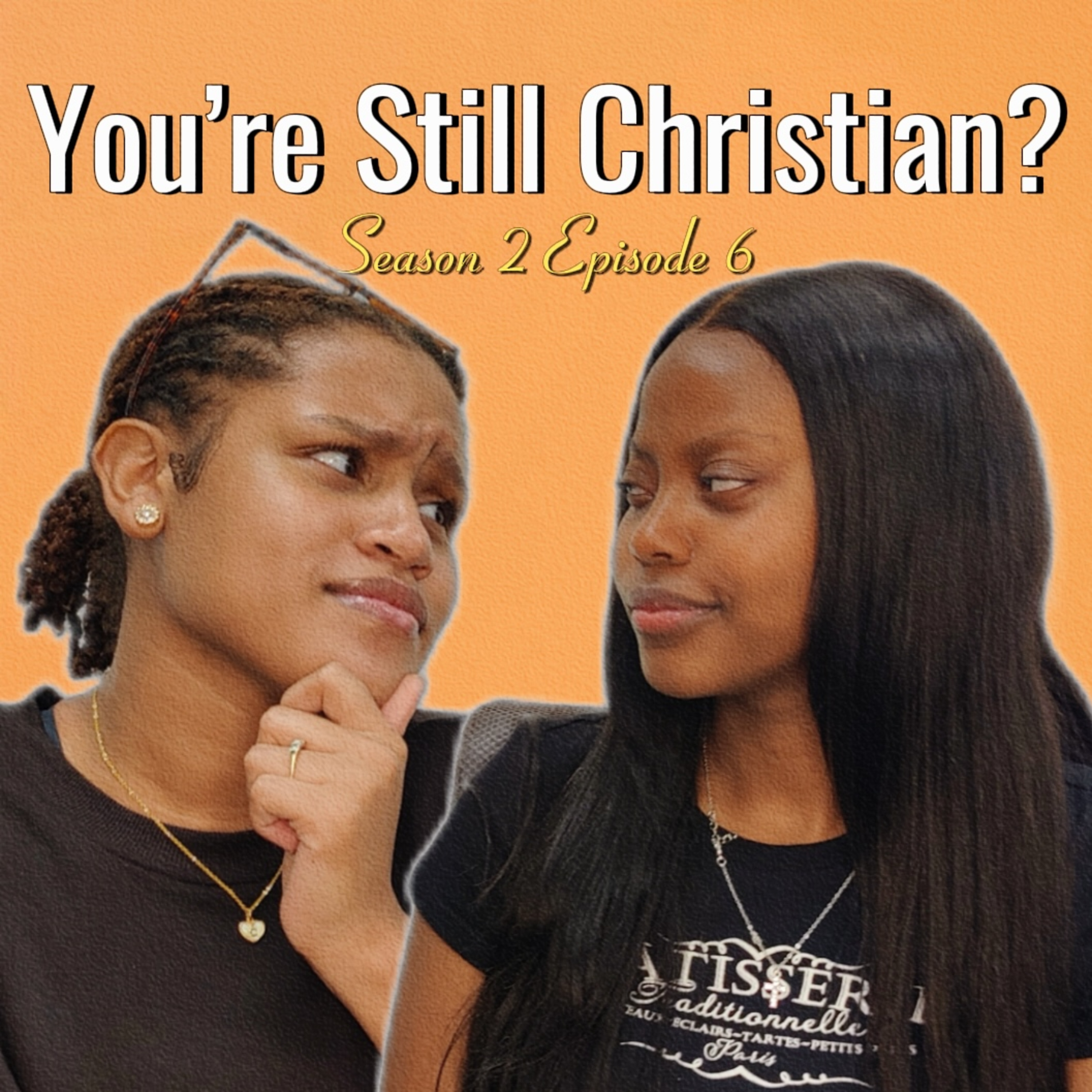Why are You Still Here? | S2E6