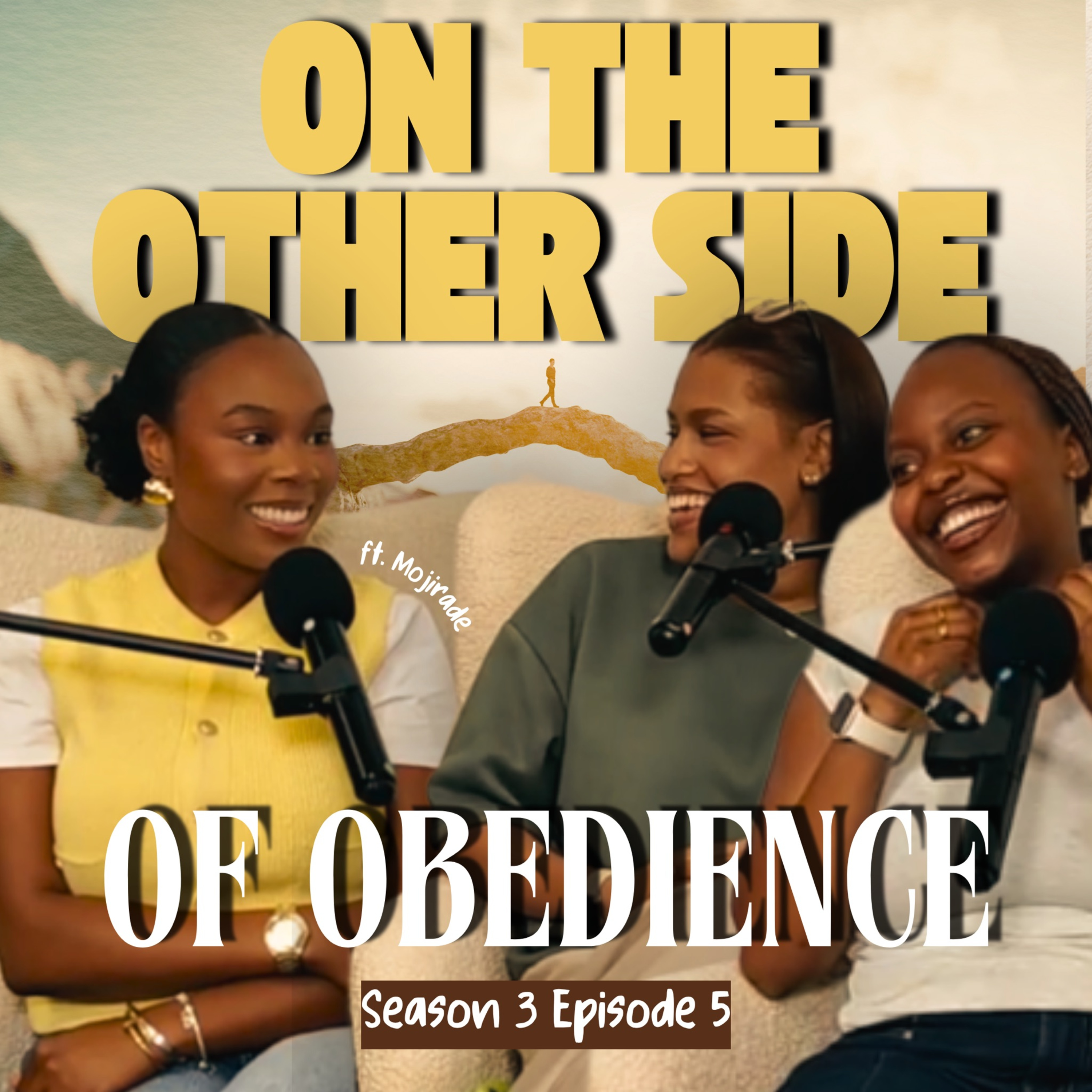 Part 1: There’s a Destiny Attached to Your Obedience ft. Moji | OurTime Podcast