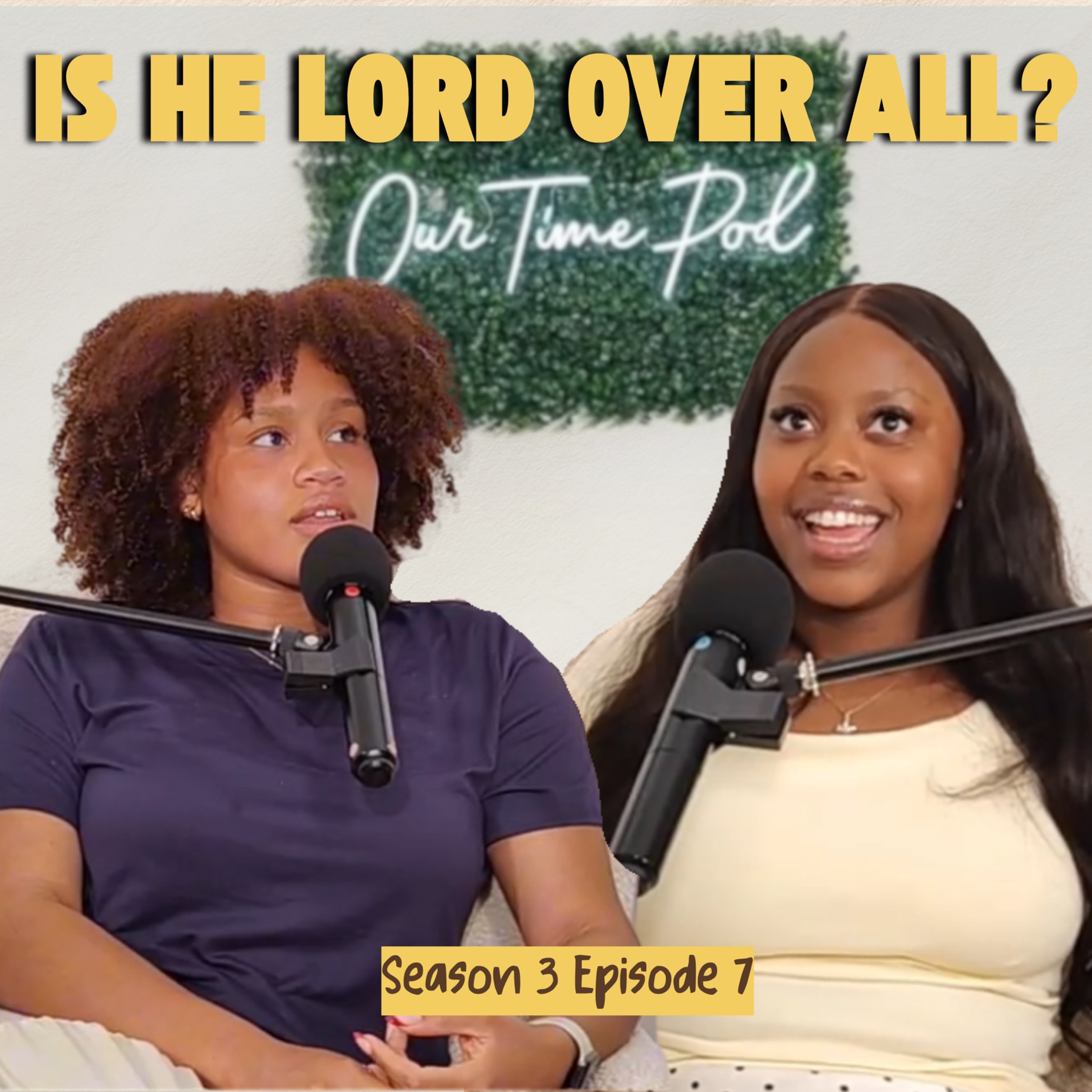 Is He Lord over All? | OurTime Podcast episode artwork