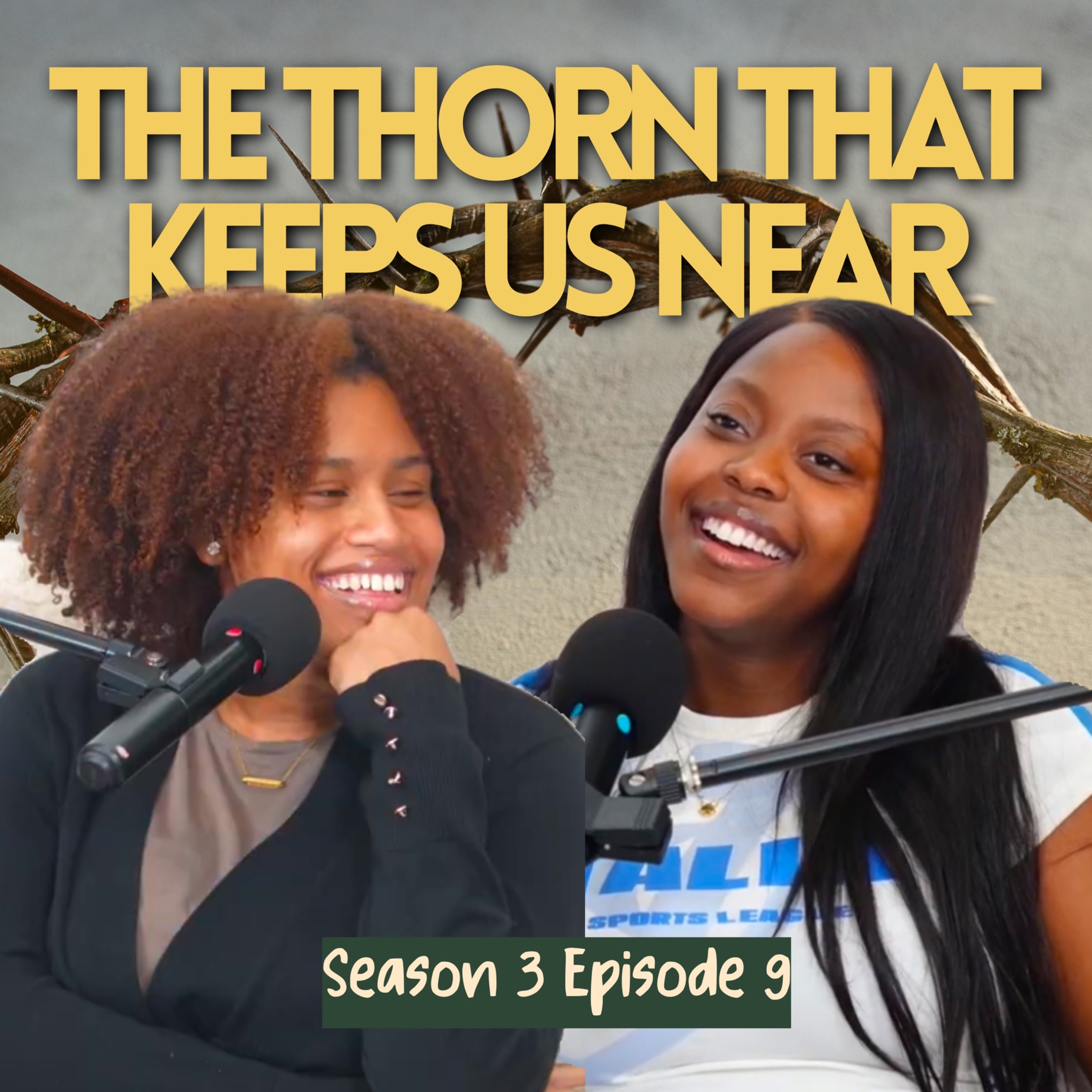 The Thorn That Keeps Us Near | OurTime Podcast