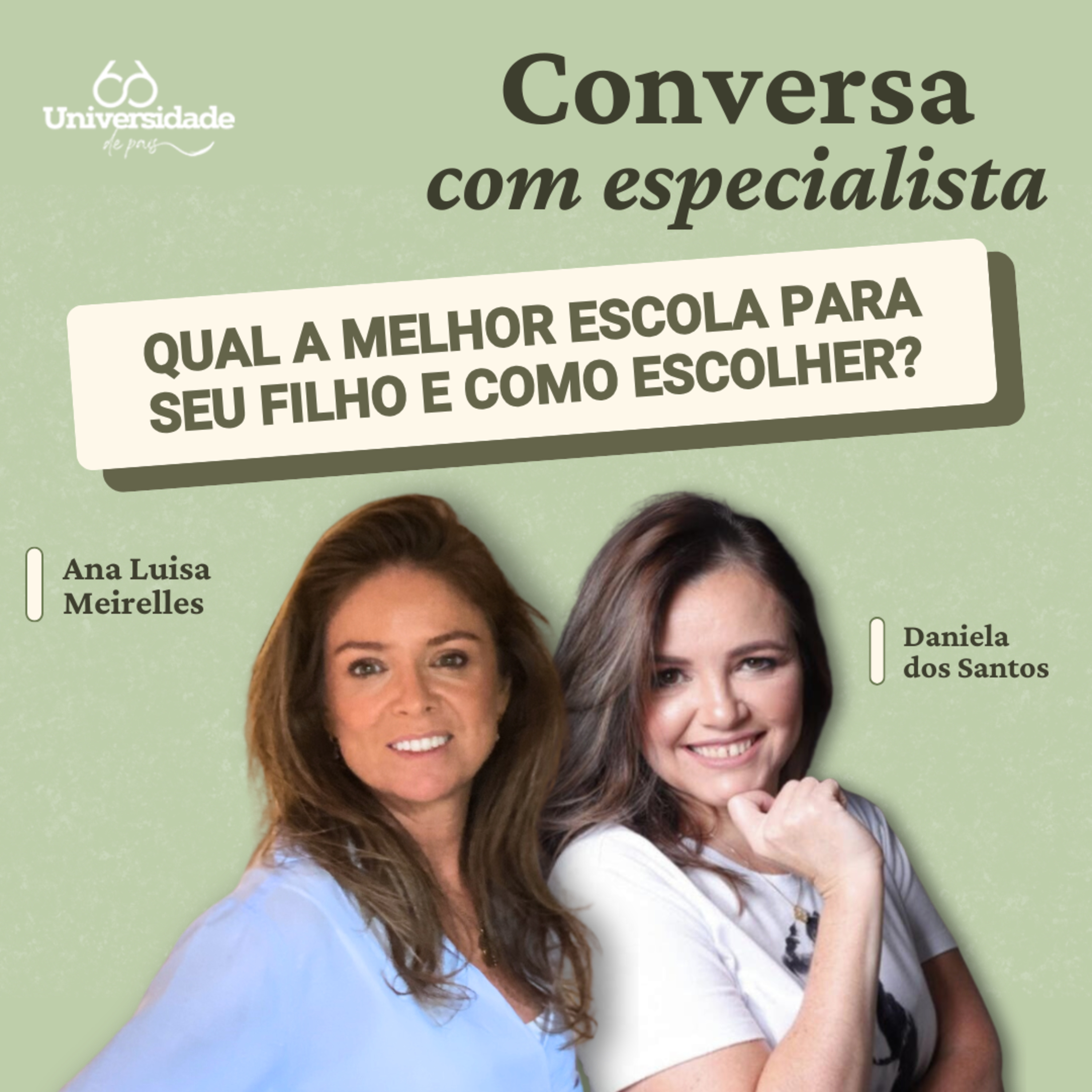 Qual a melhor escola para seu filho e como escolher? - Conversa com Especialista #1 episode artwork