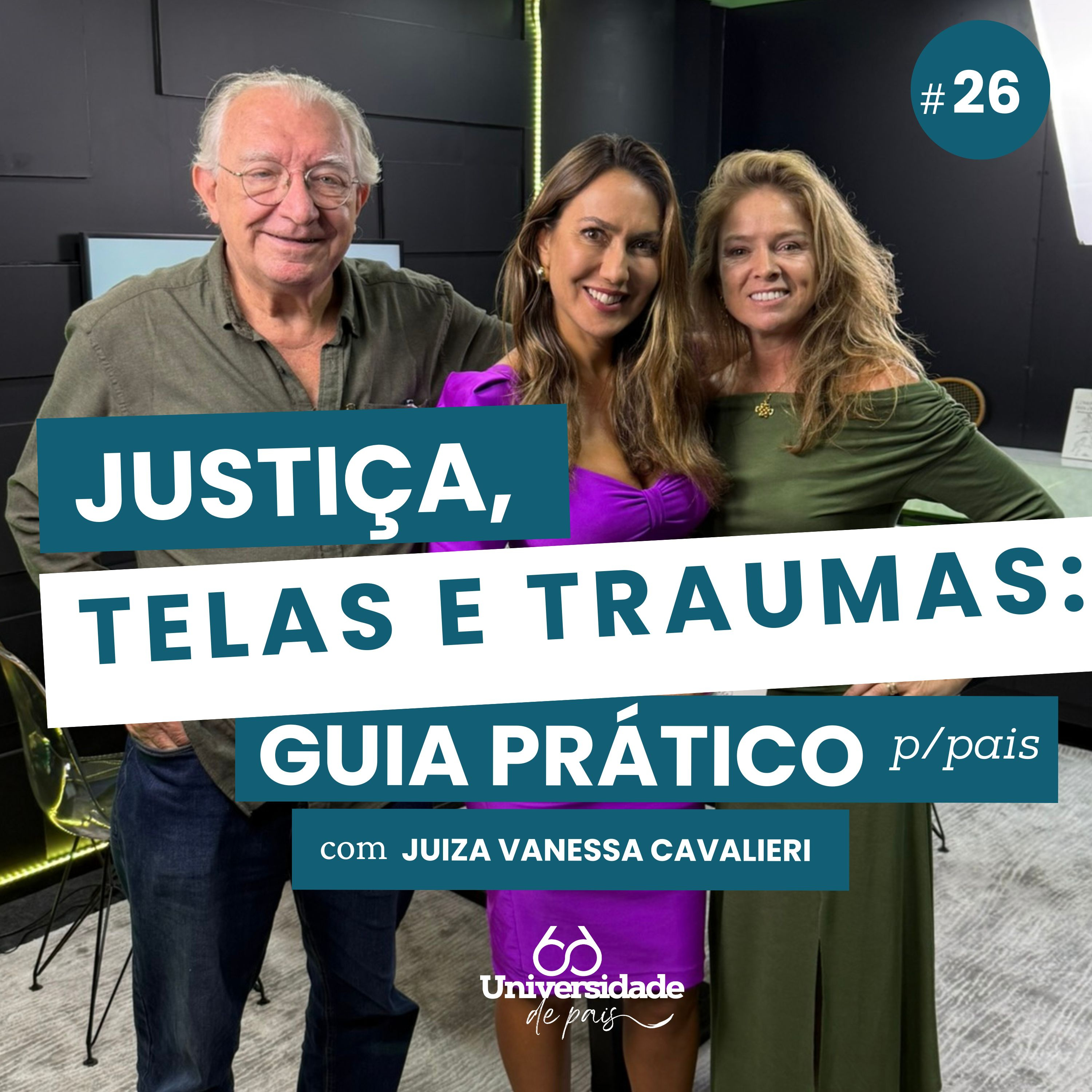 Justiça, Telas e Traumas: Um guia para pais | Vanessa Cavalieri I Café com Pais #26 episode artwork