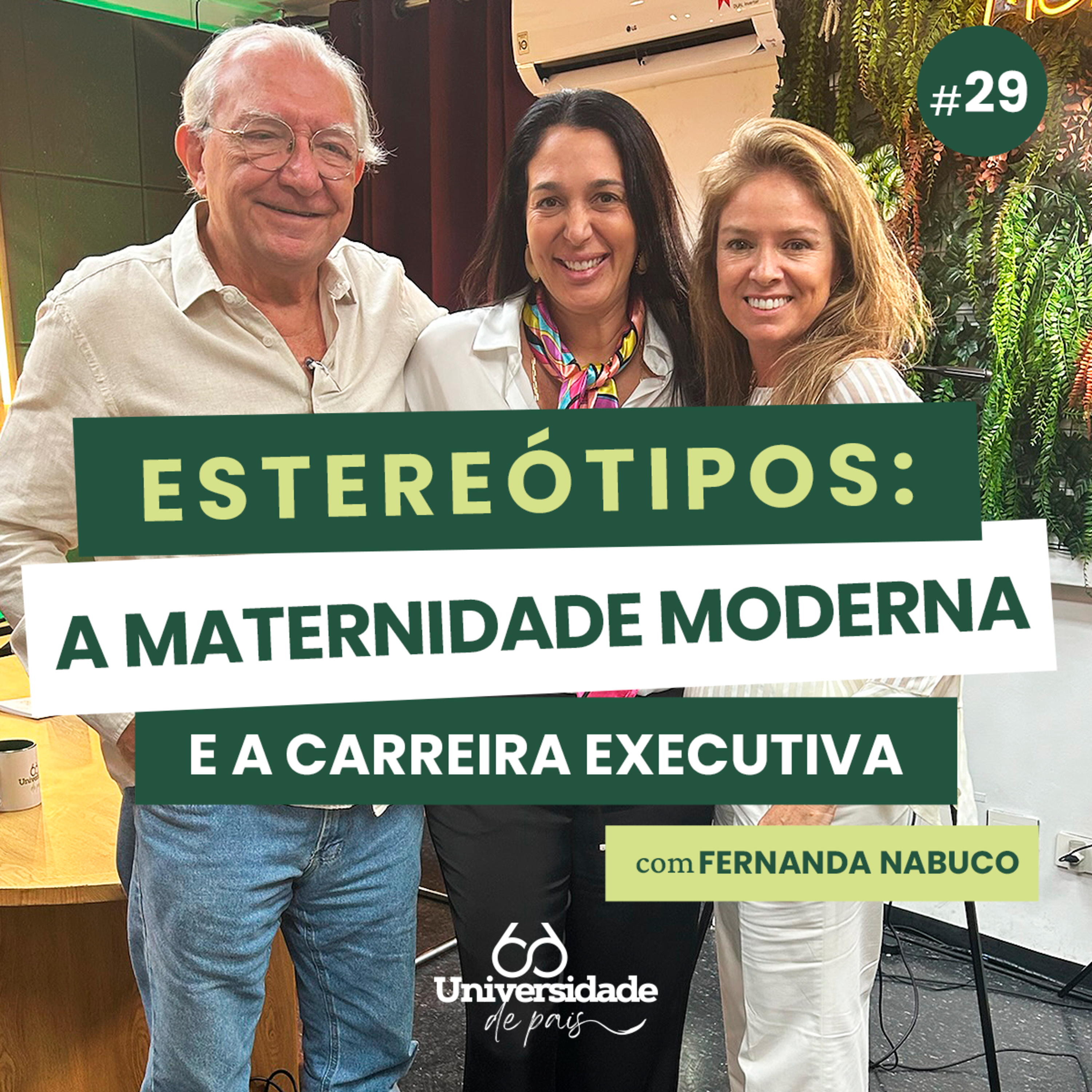 Estereótipos: A Maternidade Moderna e a Carreira Executiva | Fernanda Nabuco I Café com Pais #29 episode artwork