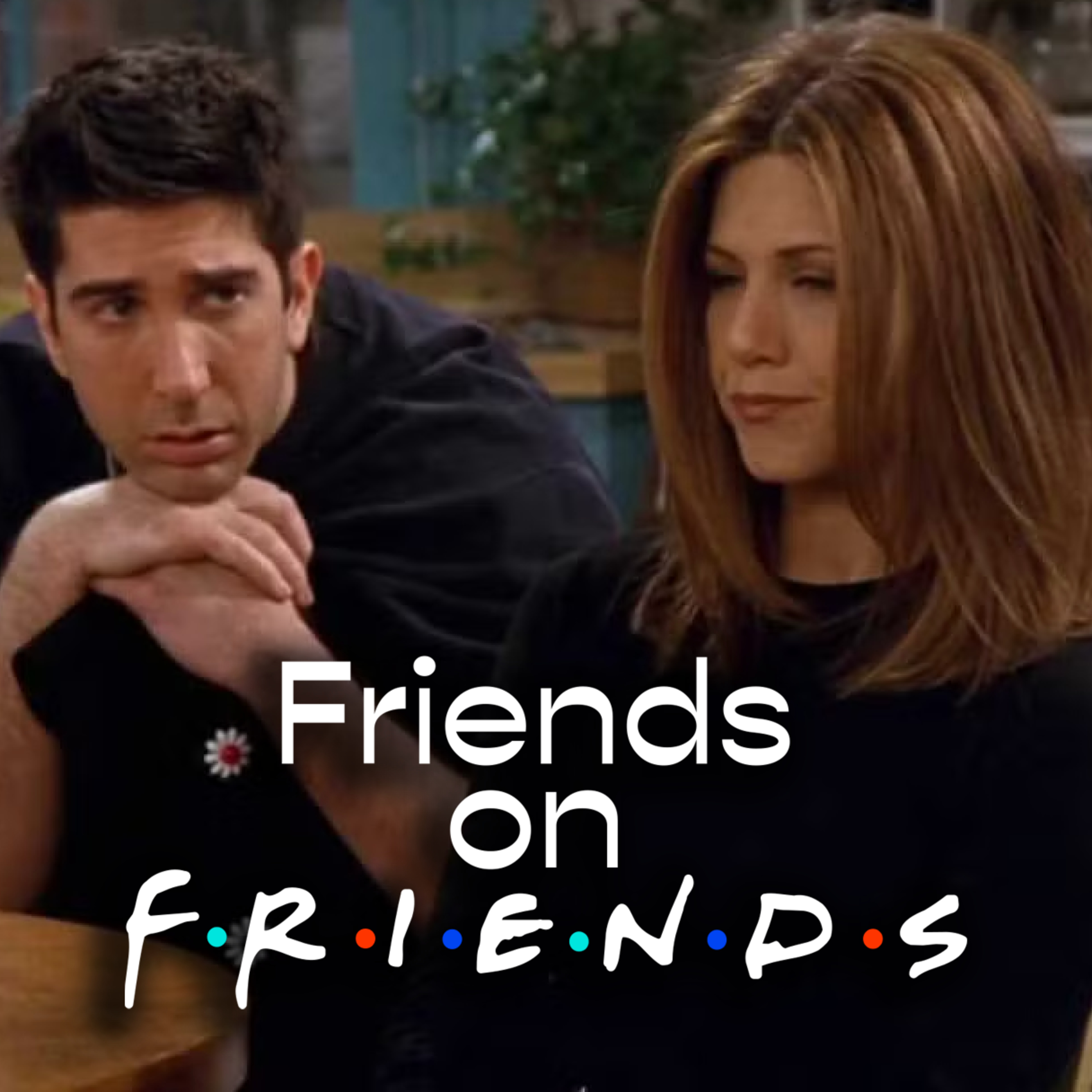 Friends on Friends