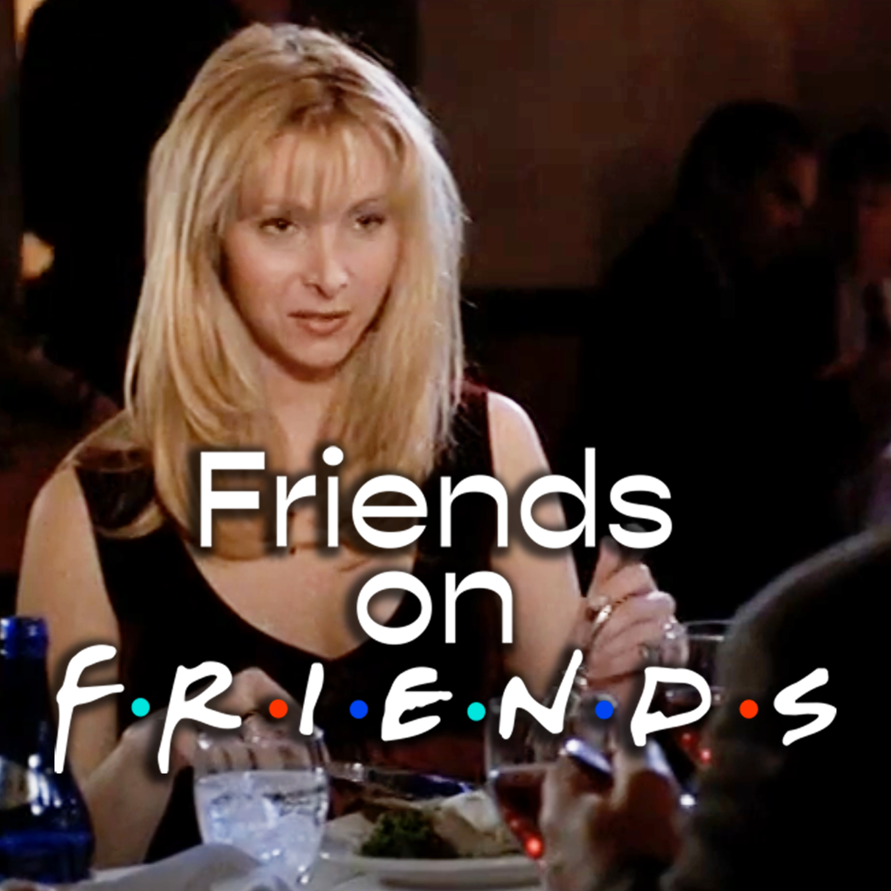 Friends on Friends