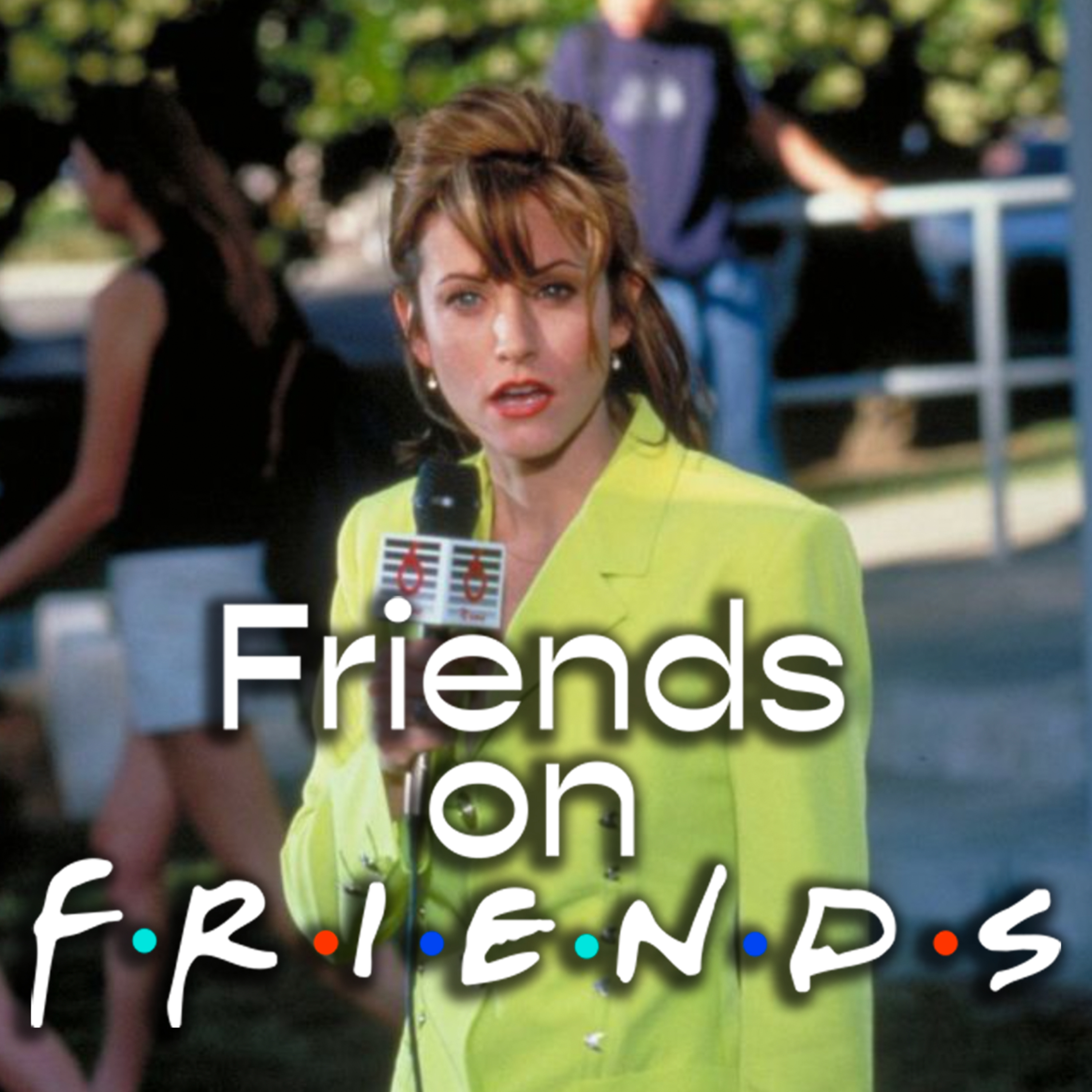 Friends on Friends