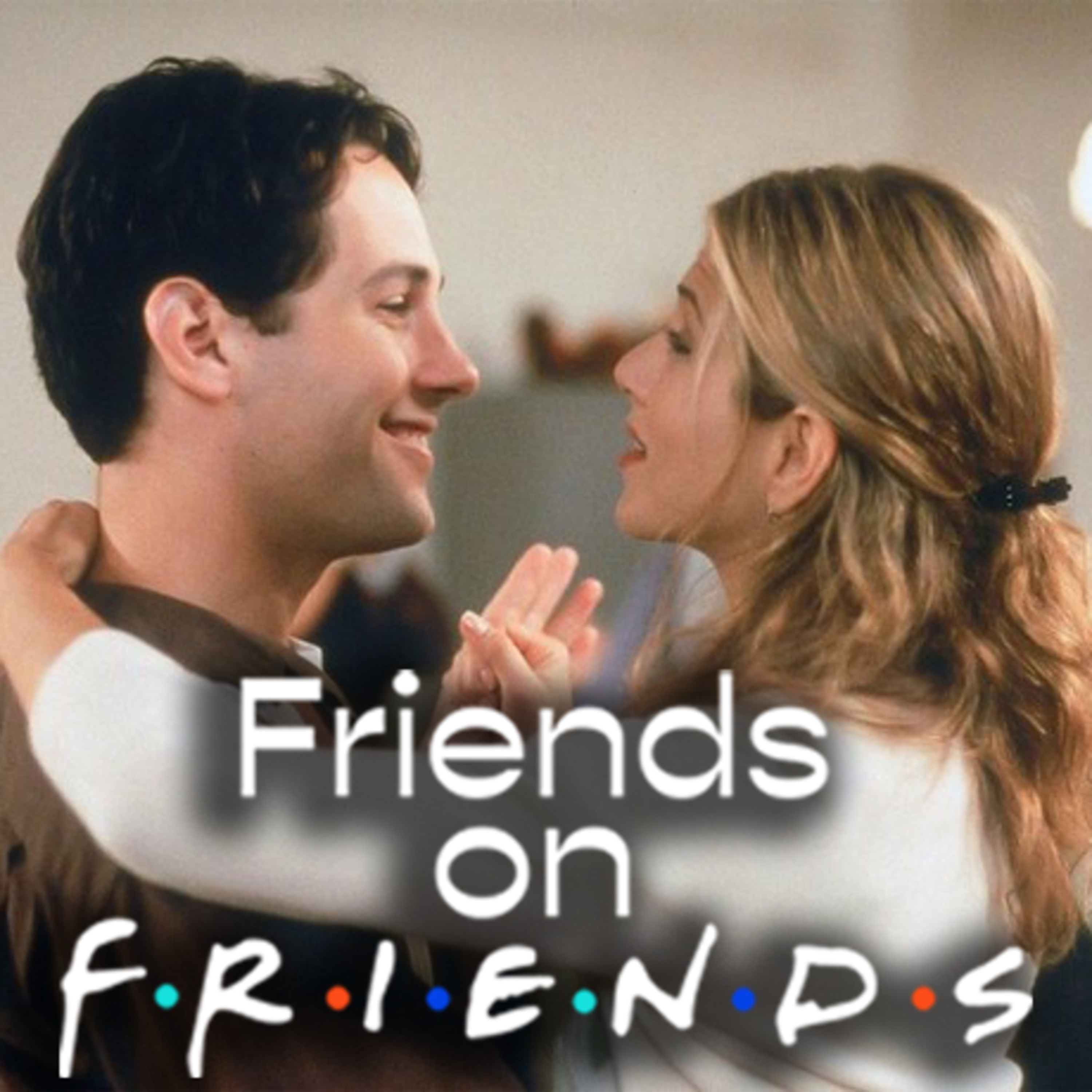 Friends on Friends
