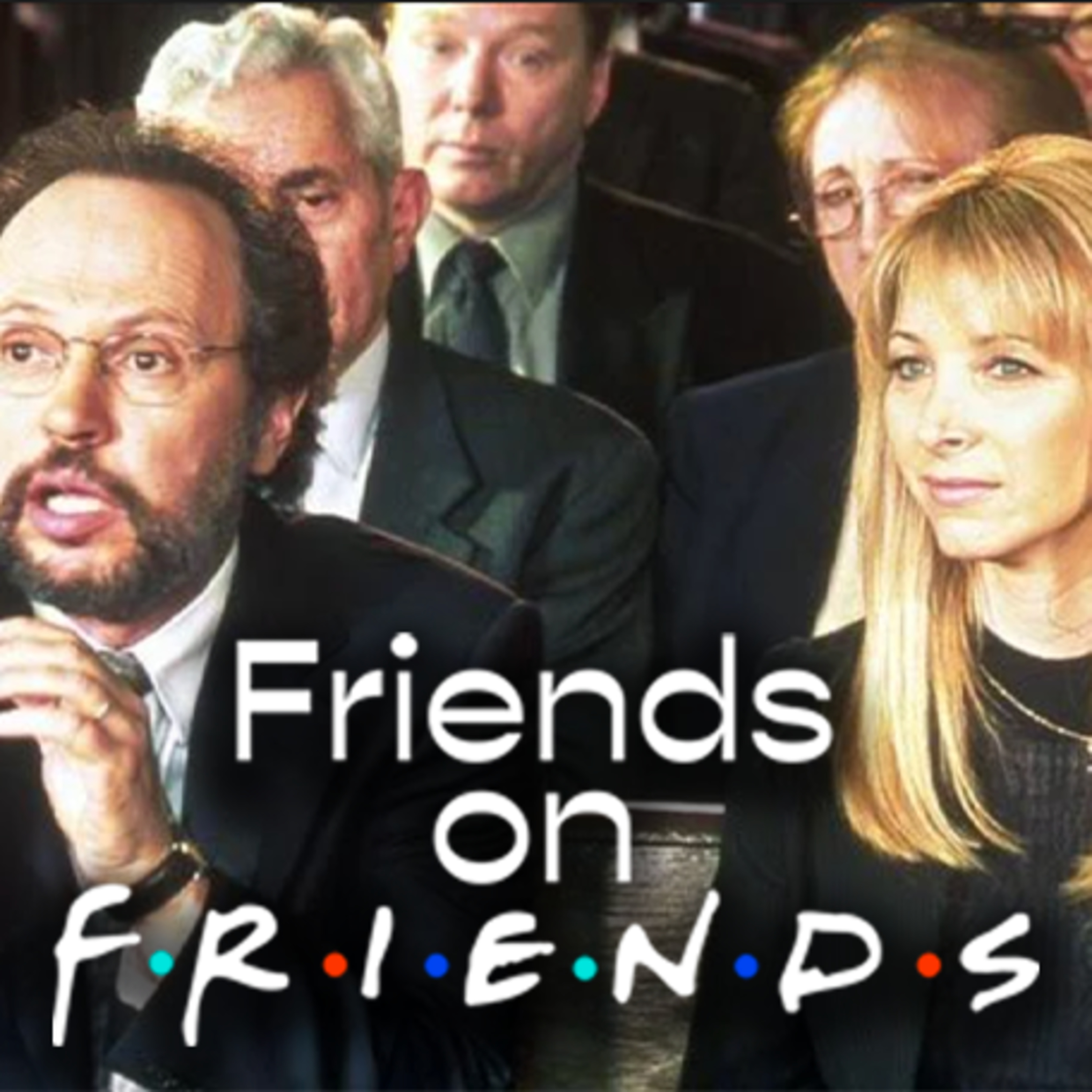 Friends on Friends