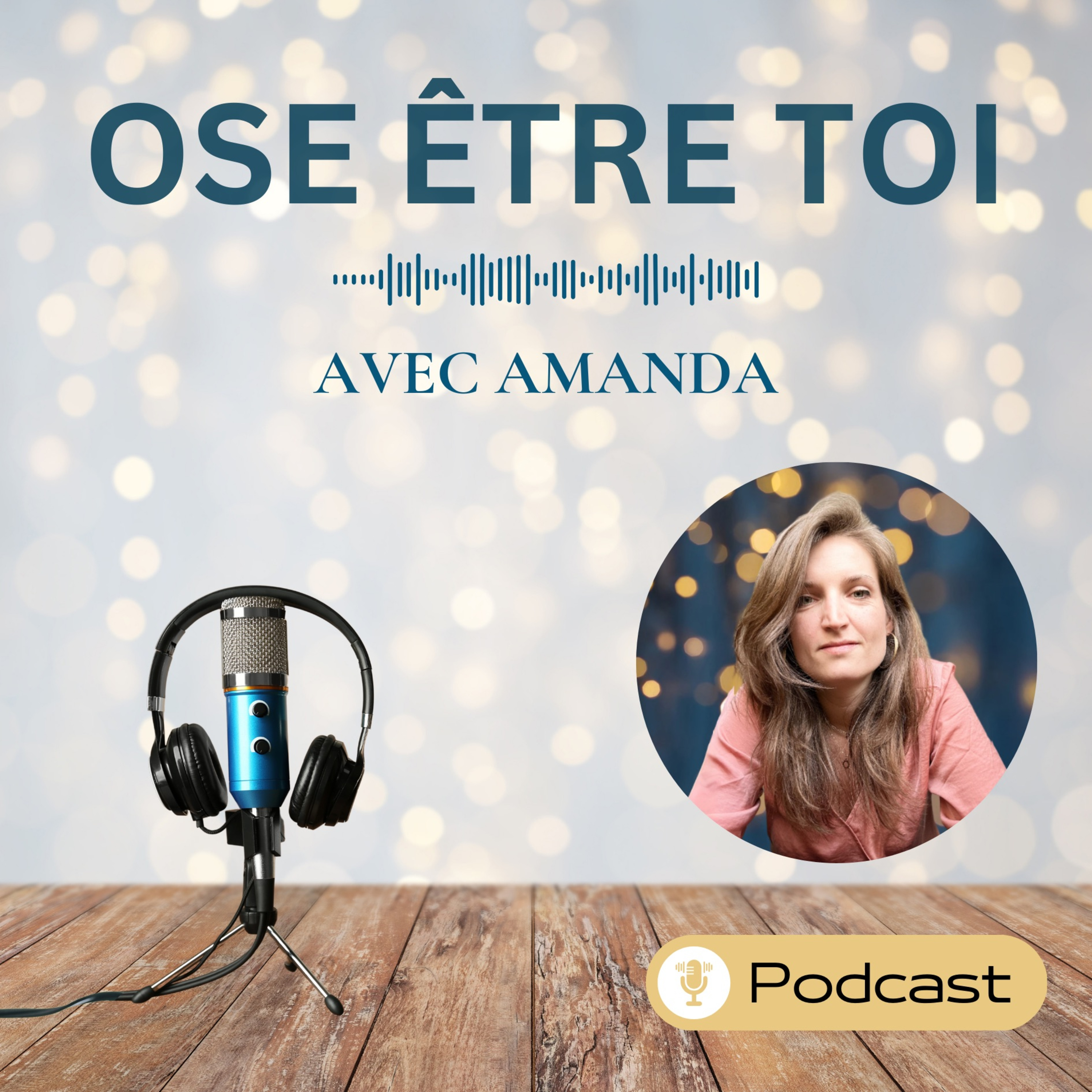 Ose être toi avec Amanda