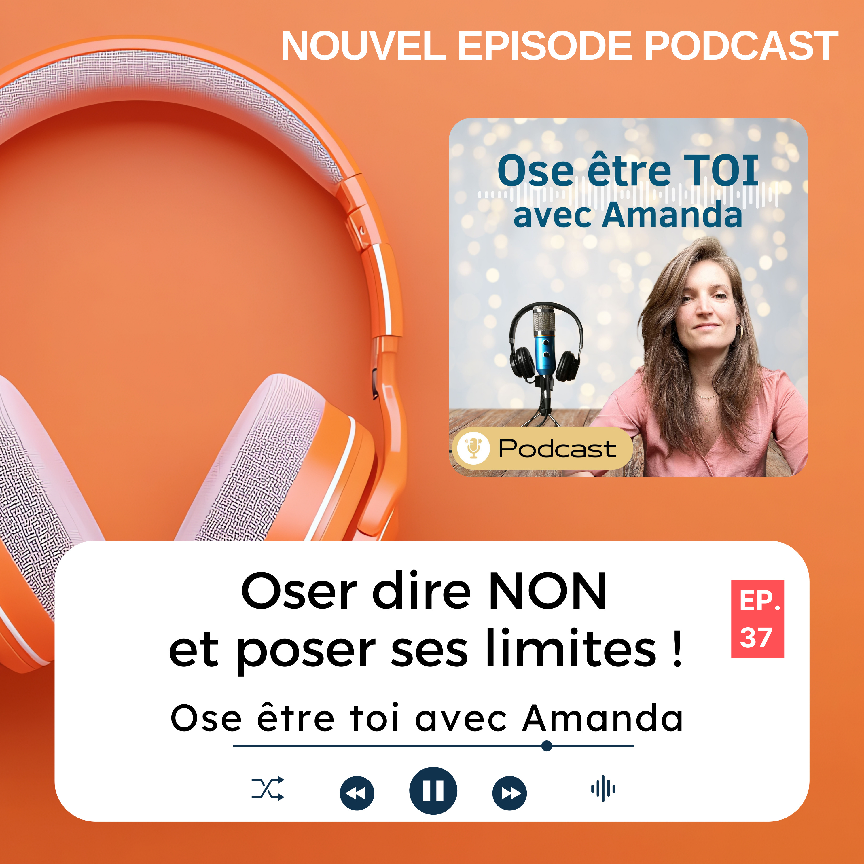 Oser dire NON et poser ses limites ! episode artwork