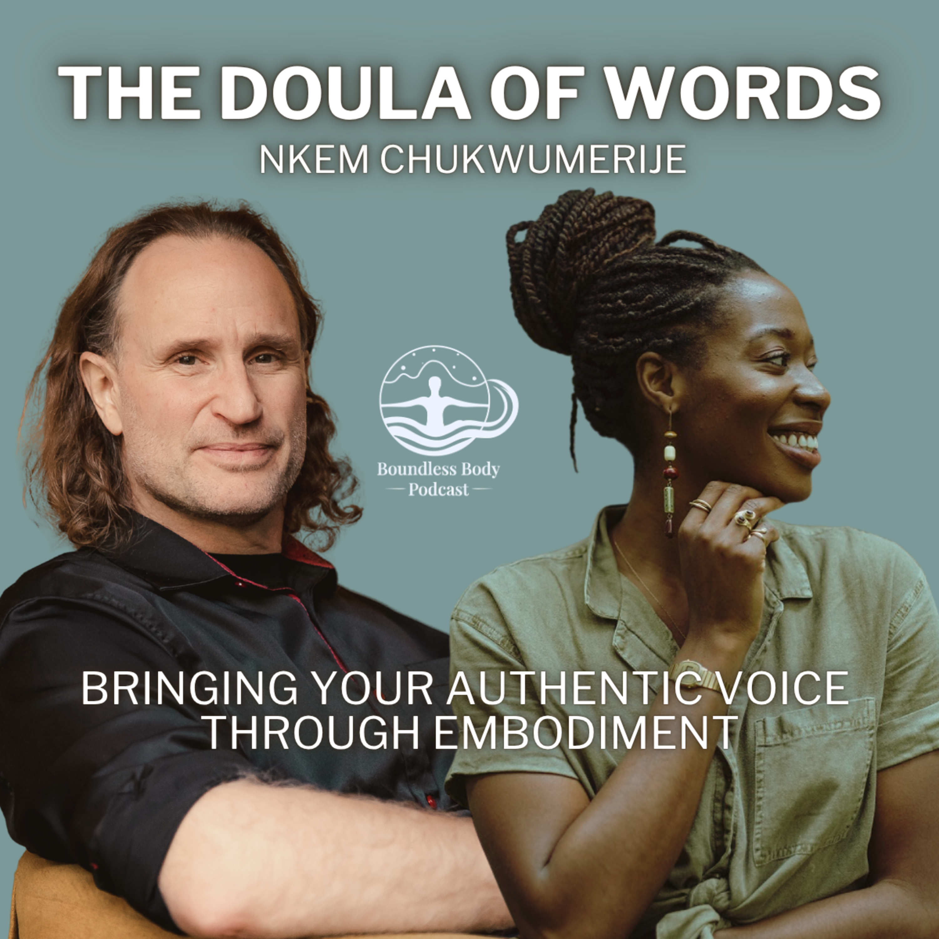 The DOULA of WORDS: Nkem Chukwumerije on Embodiement through writing episode artwork