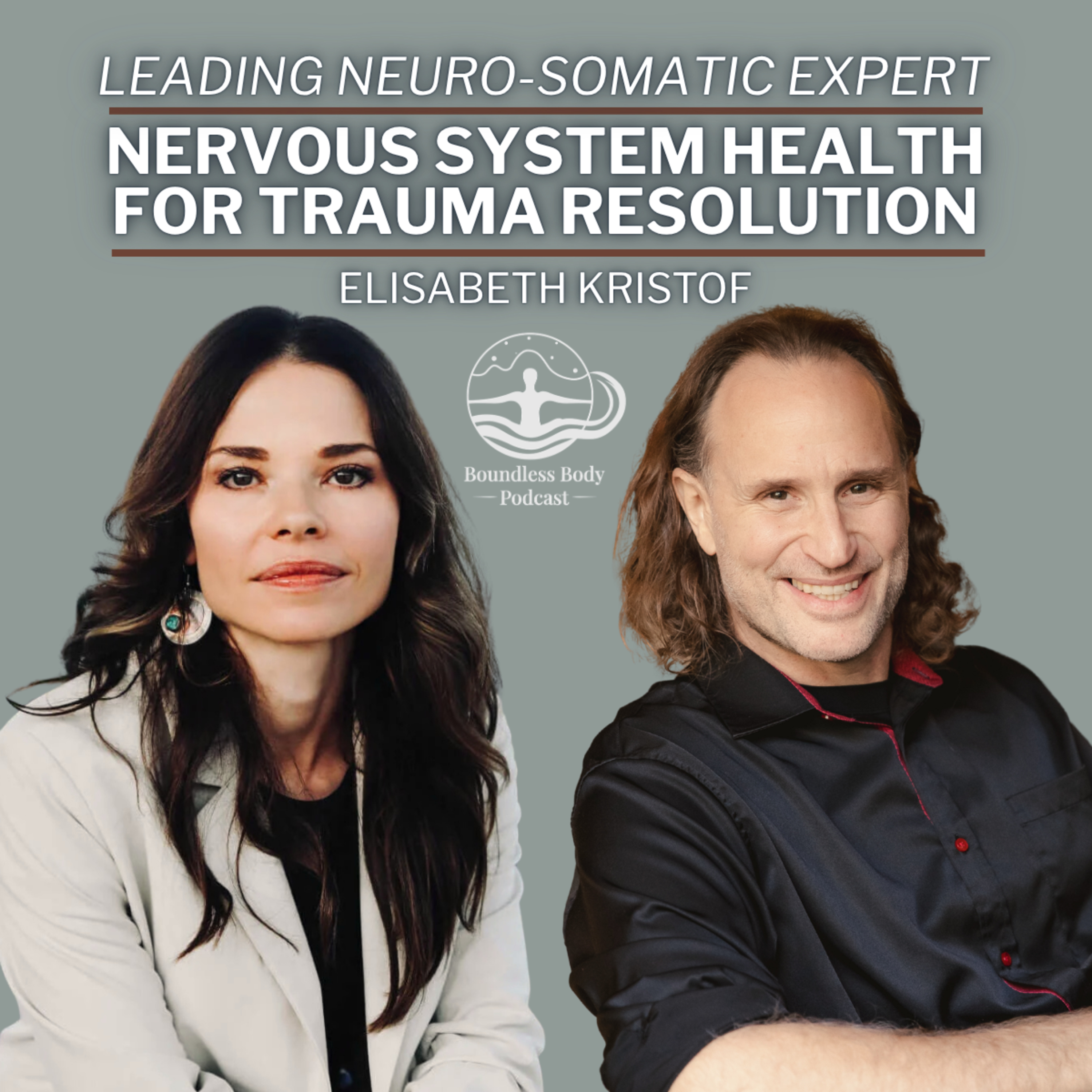 Nervous System Health for Trauma Resolution with Elisabeth Kristof episode artwork