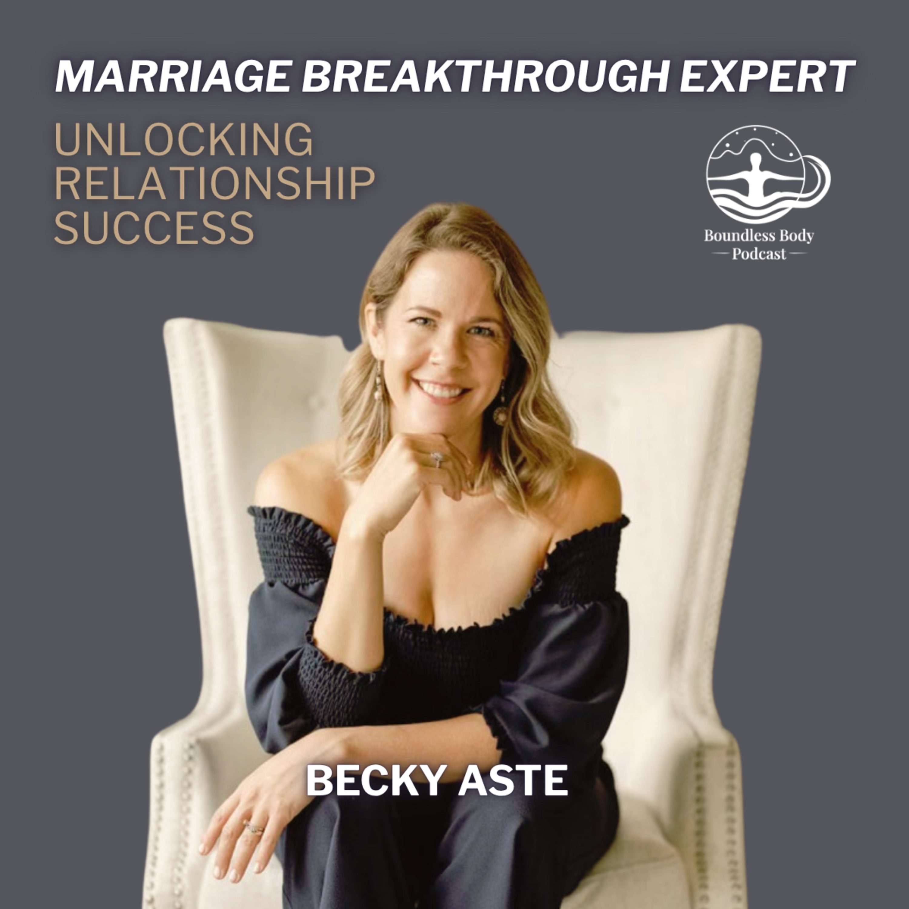 Unlocking Relationship Success with Becky Aste episode artwork