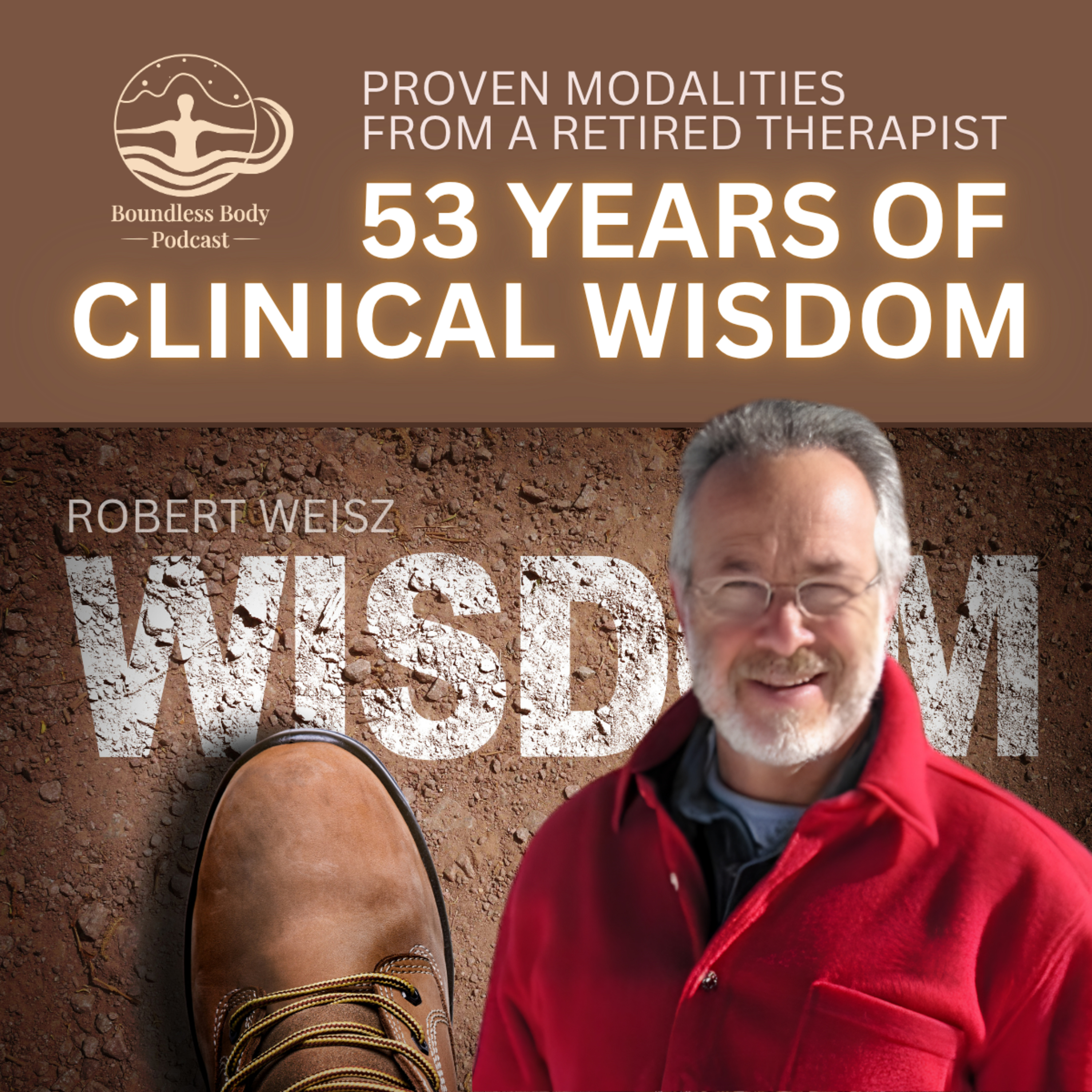 53 of Clinical Wisdom with Robert Weisz: Proven Therapy That Work episode artwork